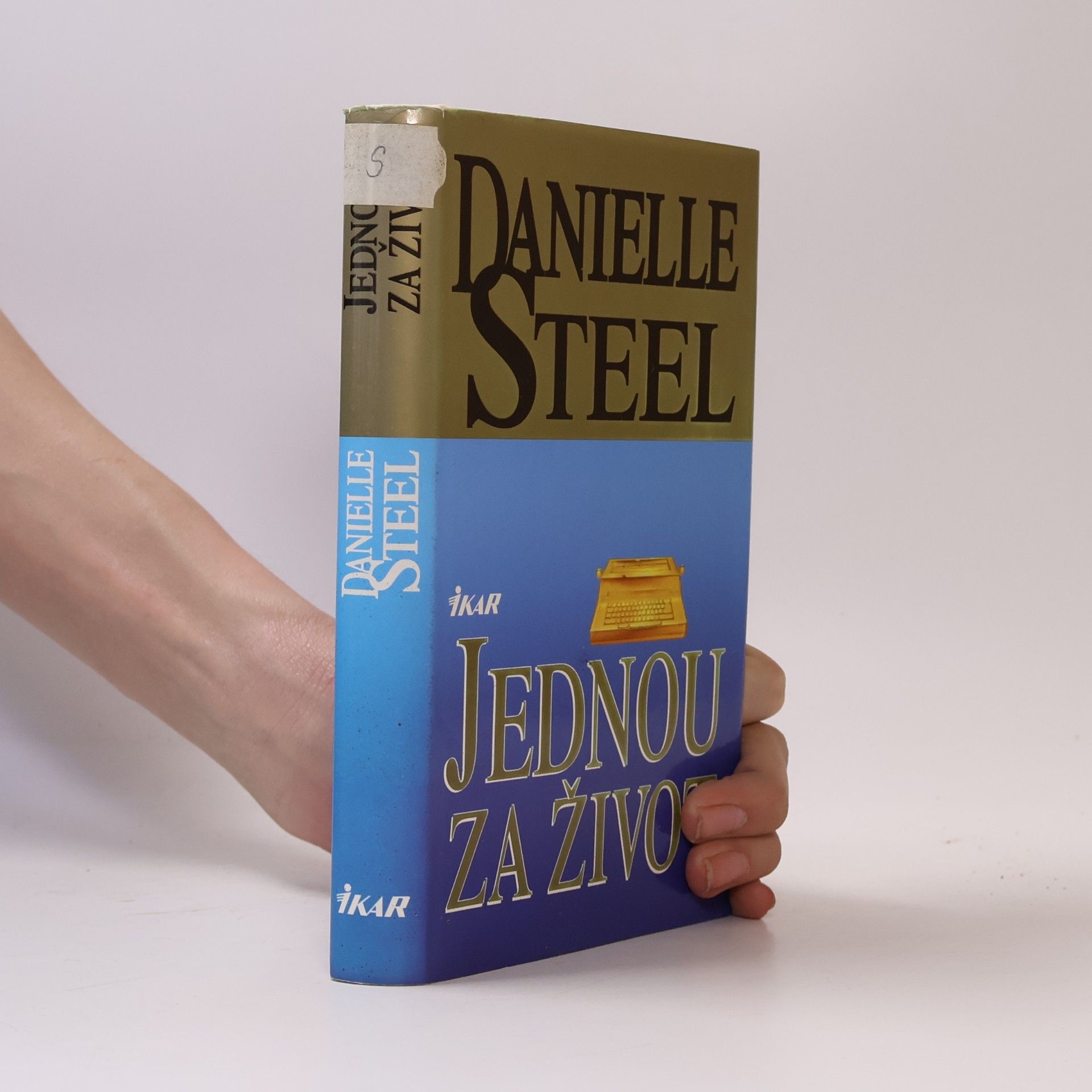 Danielle Steel Jednou za život