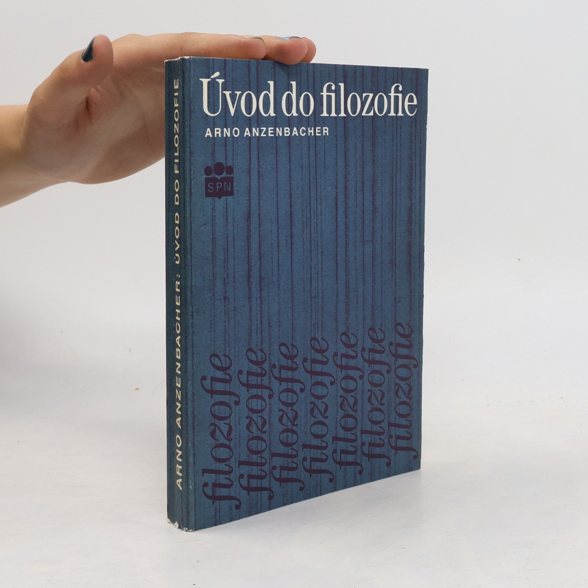 Arno Anzenbacher Úvod do filozofie