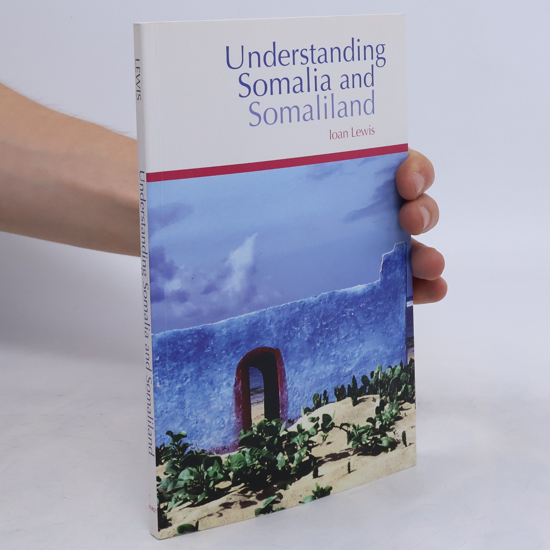 Ioan M. Lewis Understanding Somalia and Somaliland