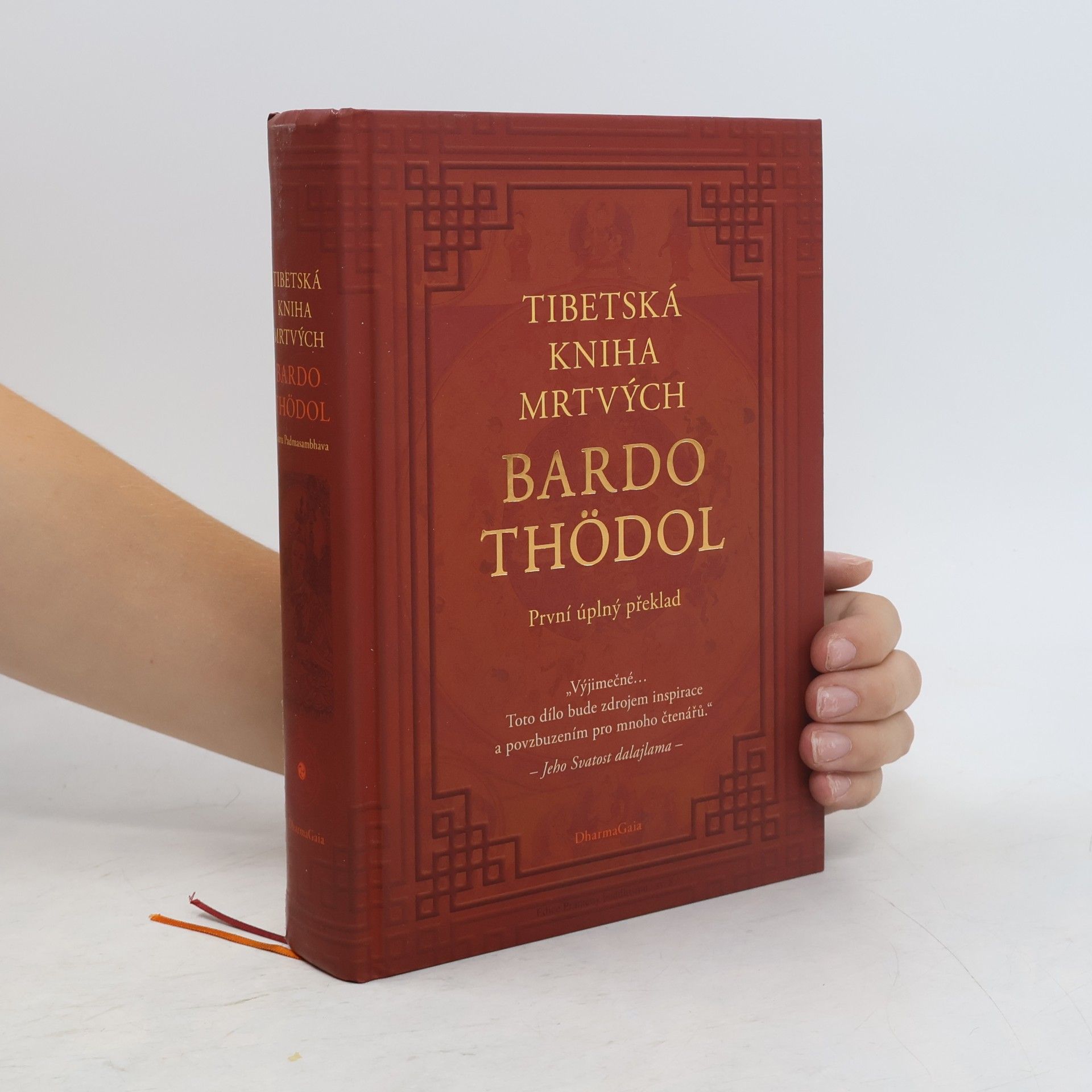 Autorenkollektiv Tibetská kniha mrtvých. Bardo thödol. První úplný překlad cyklu nauk