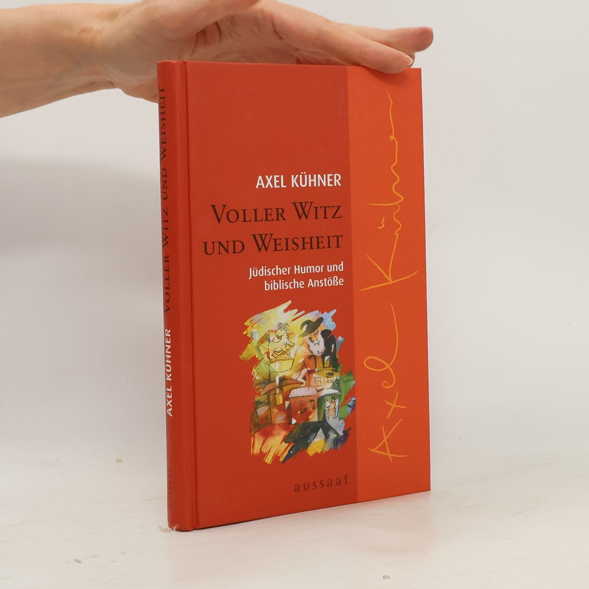 Axel Kühner Voller Witz und Weisheit