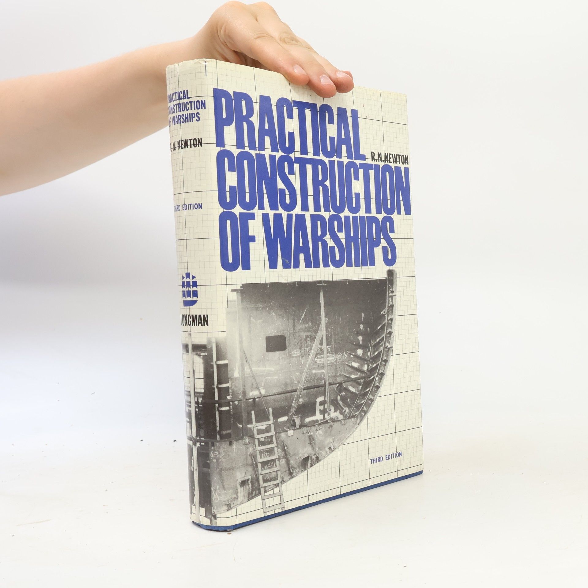 R. N. Newton Practical Construction of Warships