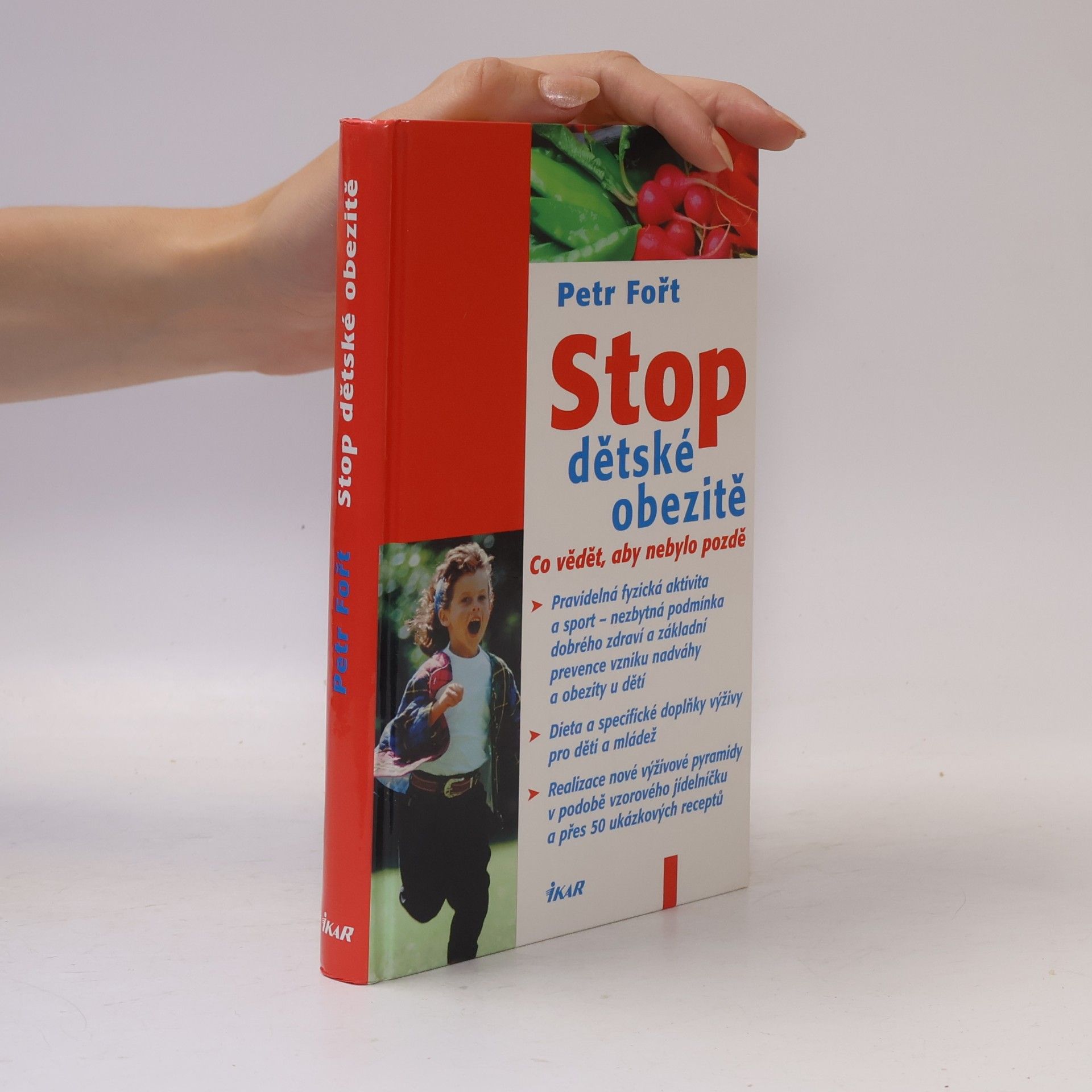 Petr Fořt Stop dětské obezitě. Co vědět, aby nebylo pozdě