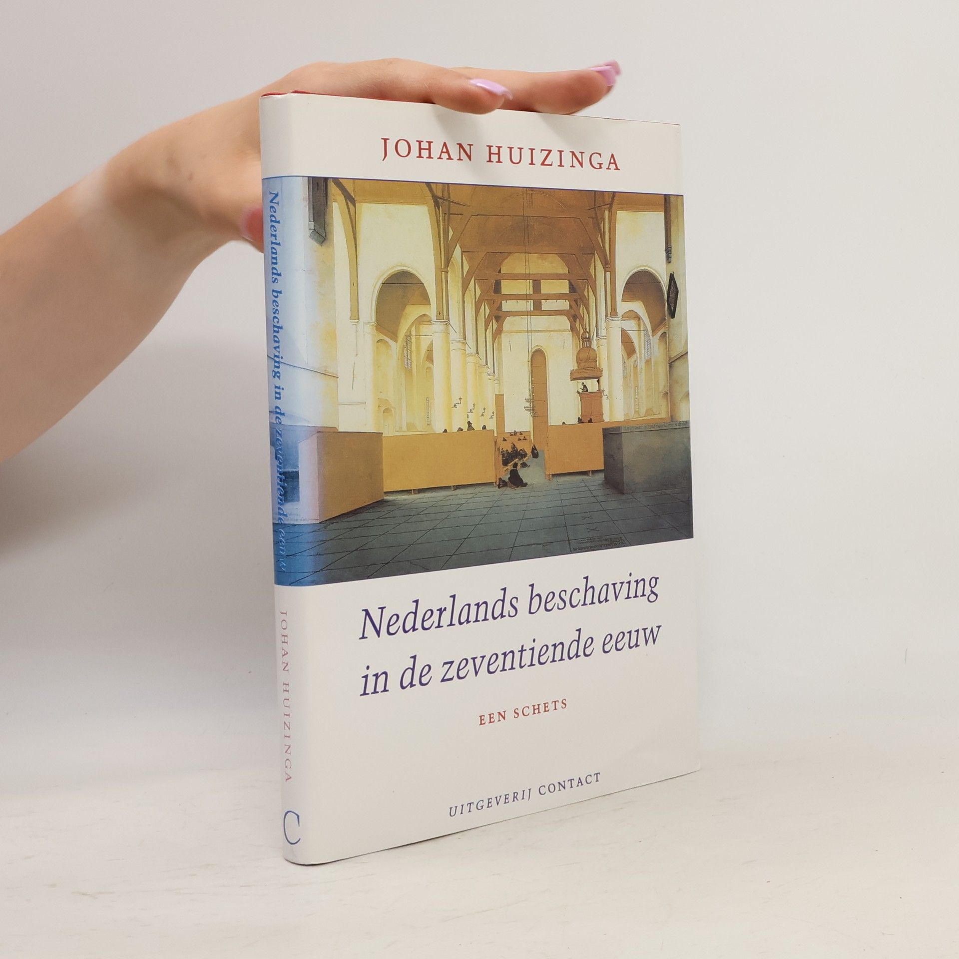 Johan Huizinga Nederlands beschaving in de zeventiende eeuw