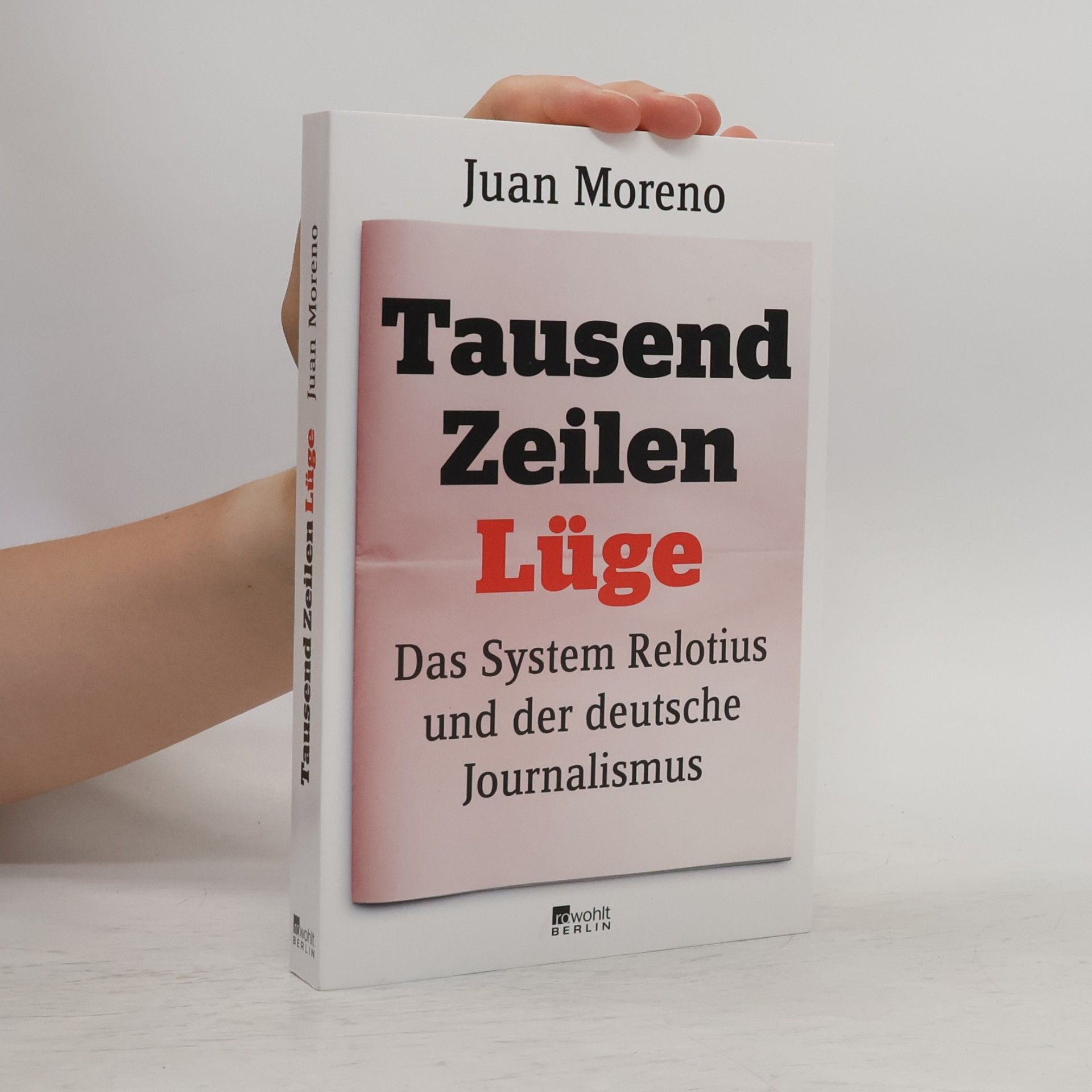 Juan Moreno Tausend Zeilen Lüge
