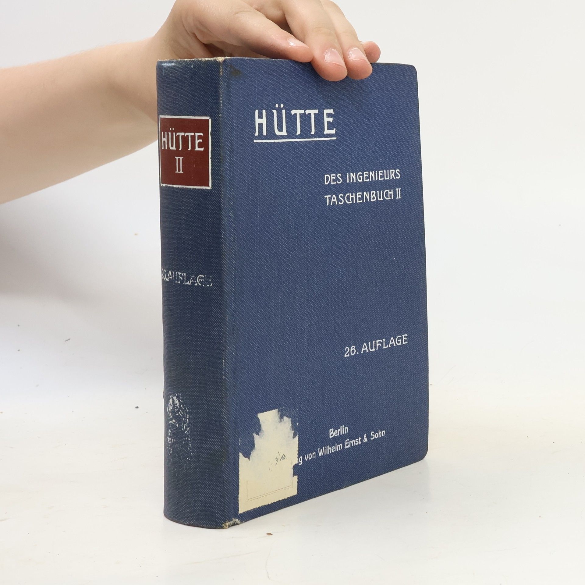 Kolektiv autorů "Hütte" des ingenieurs Taschenbuch. Abteilung II.