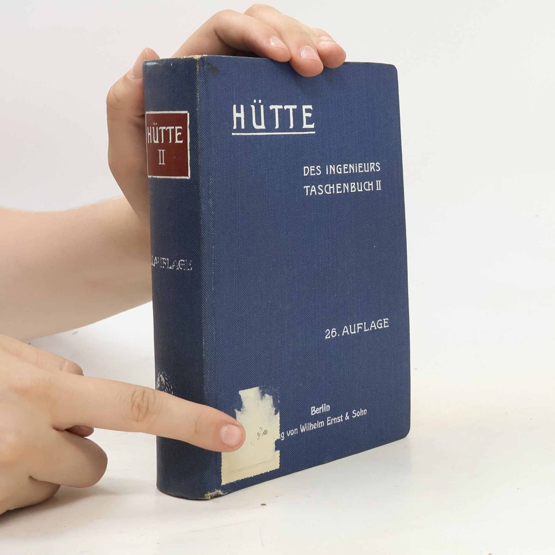 Kolektiv autorů "Hütte" des ingenieurs Taschenbuch. Abteilung II.