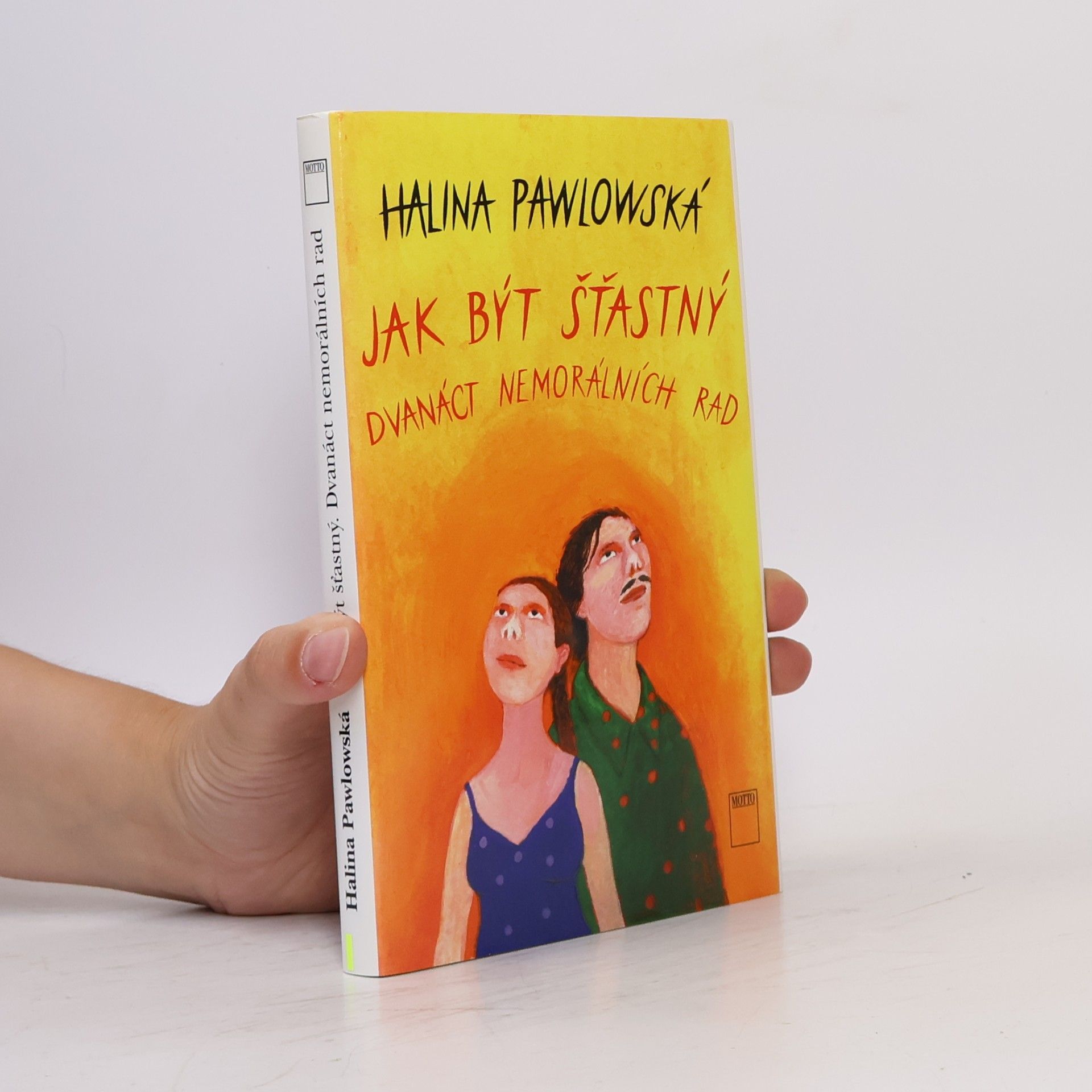 Halina Pawlowská Jak být šťastný