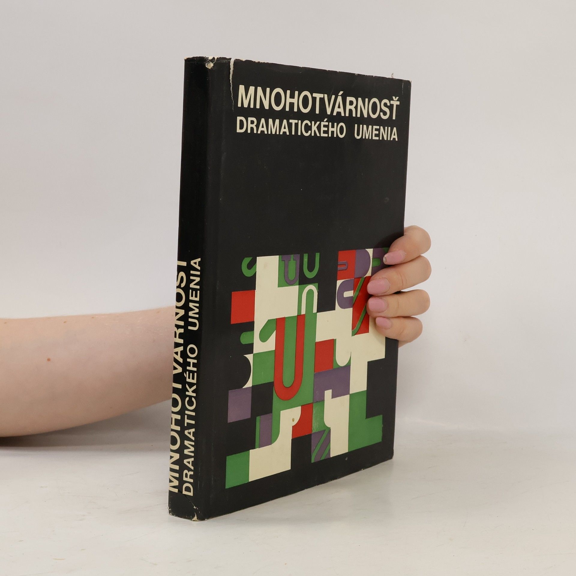 Marián Mikola Mnohotvárnosť dramatického umenia