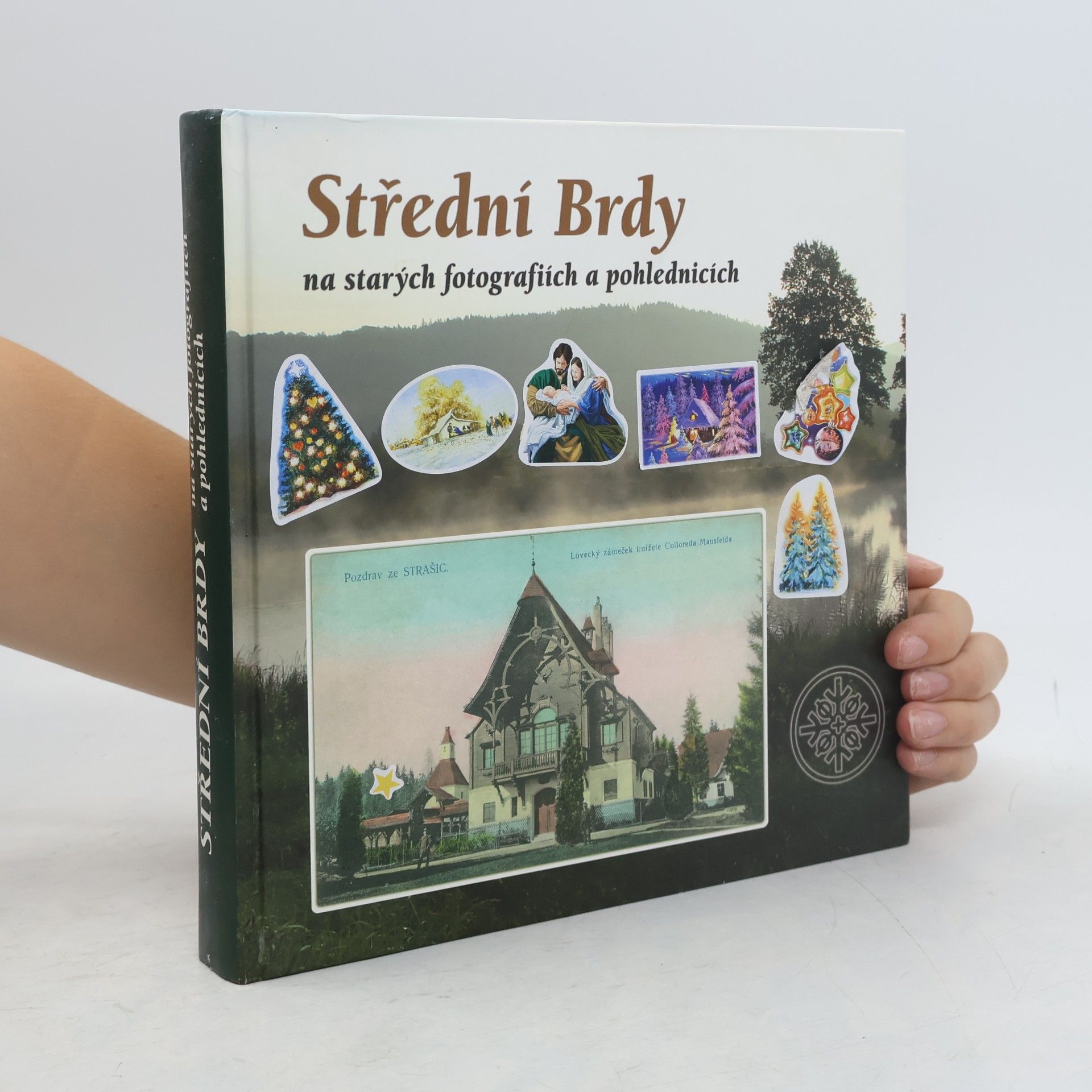 Petr Prášil Střední Brdy na starých fotografiích a pohlednicích