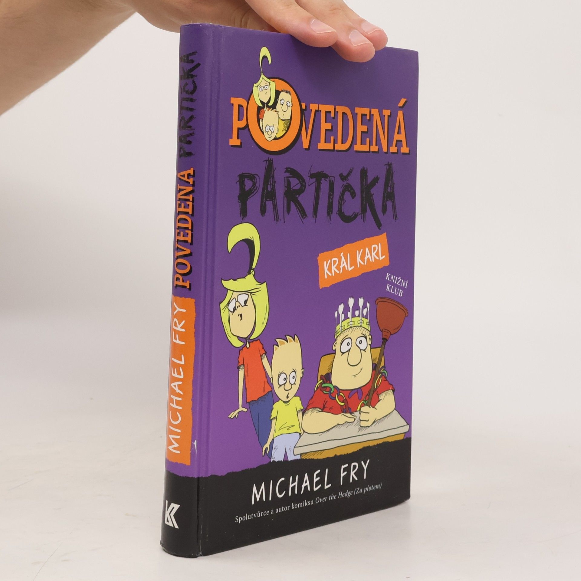 Michael Fry Povedená partička. Král Karl