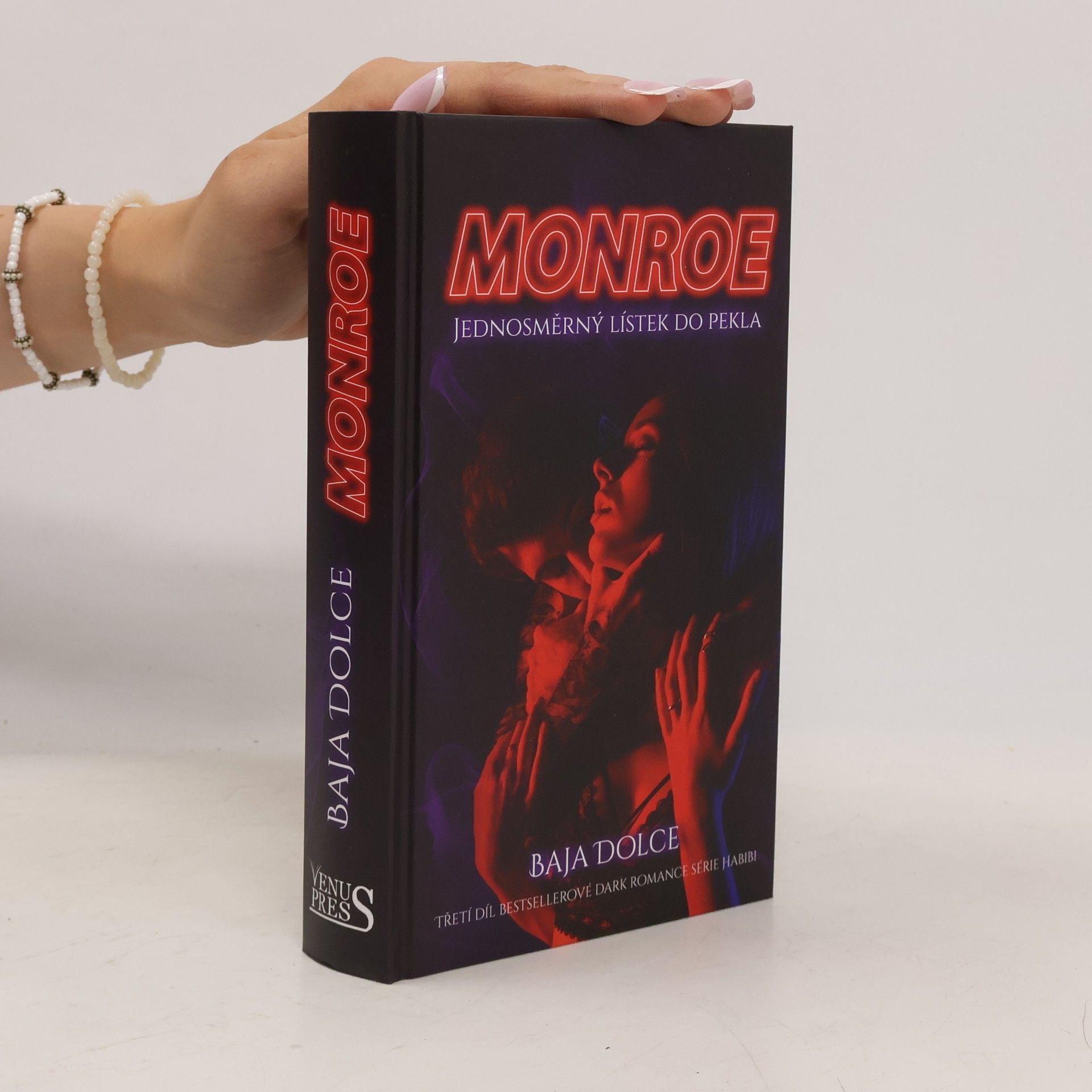 Baja Dolce Monroe. Jednosměrný lístek do pekla