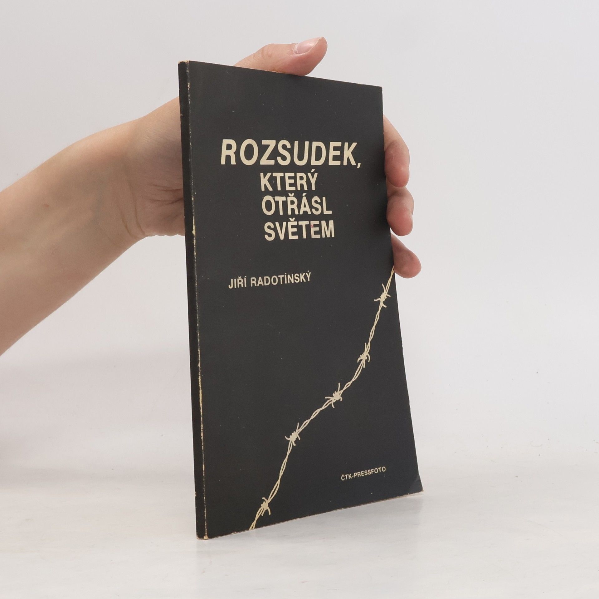 Jiří Radotínský Rozsudek, který otřásl světem