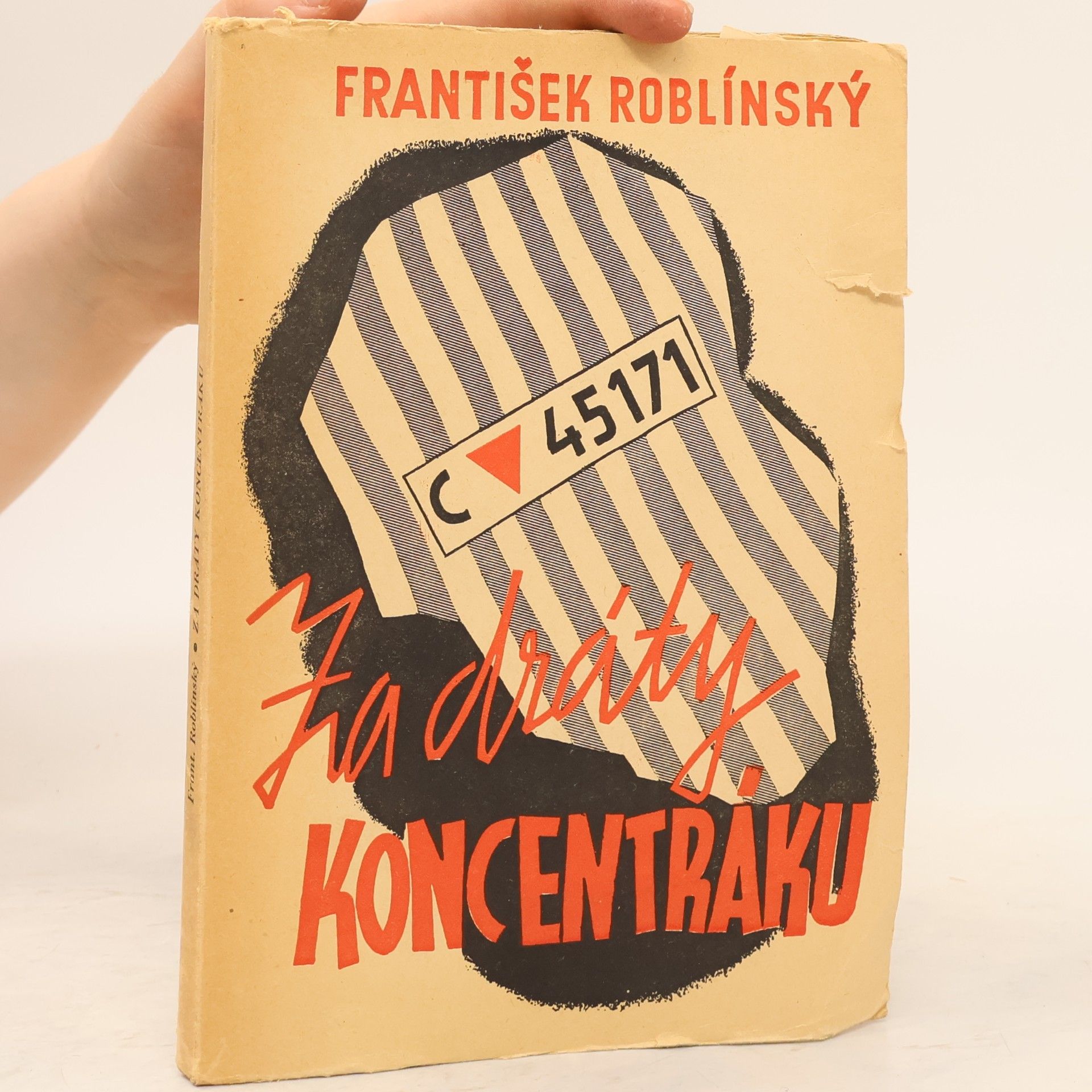 František Roblínský Za dráty koncentráku