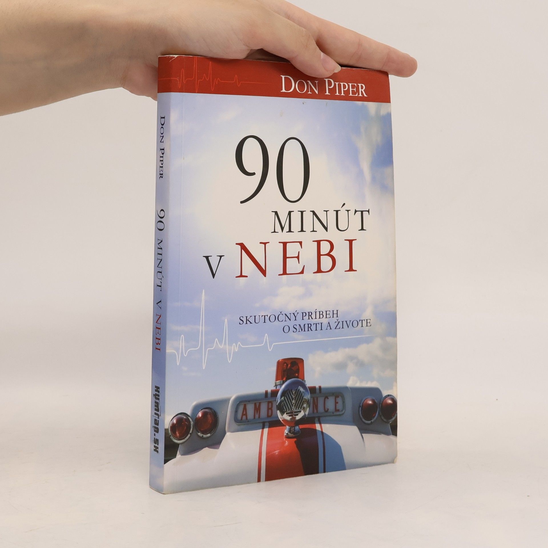 Don Piper 90 minút v nebi
