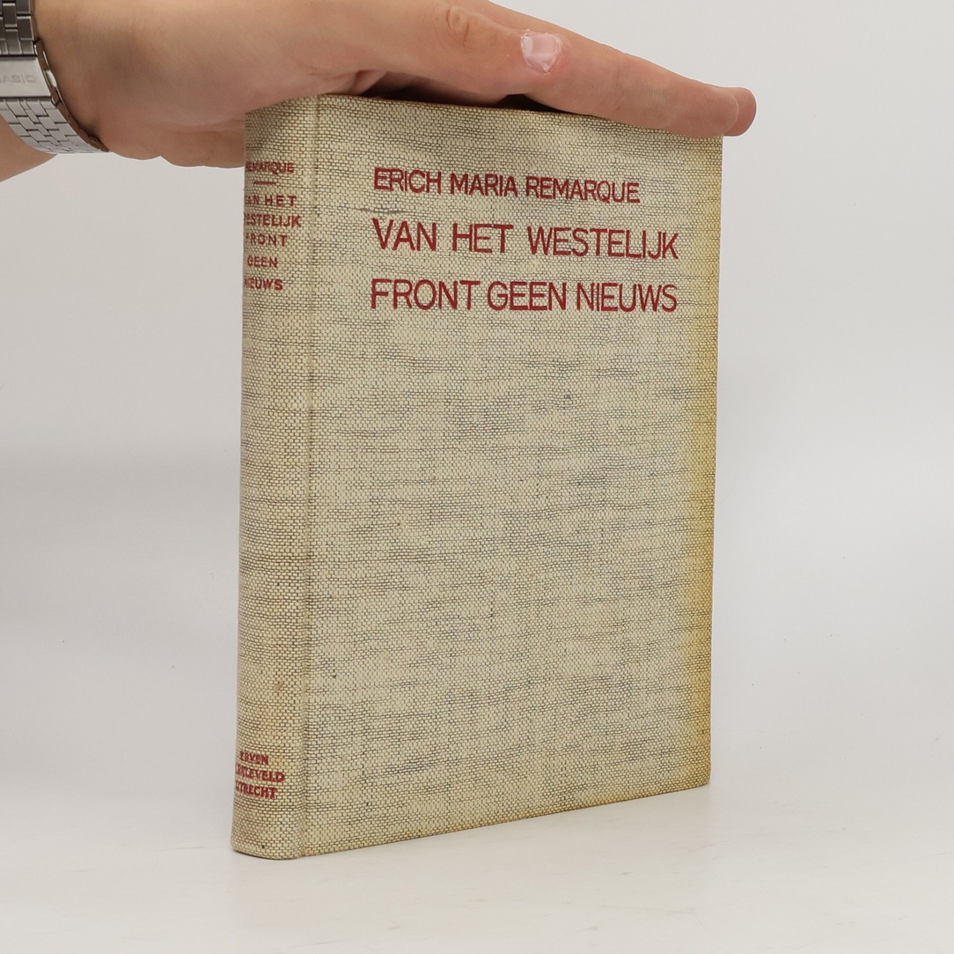 Erich Maria Remarque Van het westelijk front geen nieuws