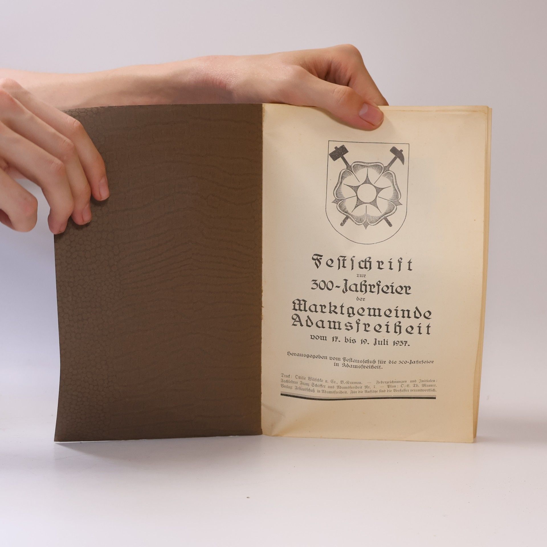 kolektiv Festschrift zur 300-Jahrfeier der Marktgemeinde Adamsfreiheit vom 17. bis 19. Juli 1937