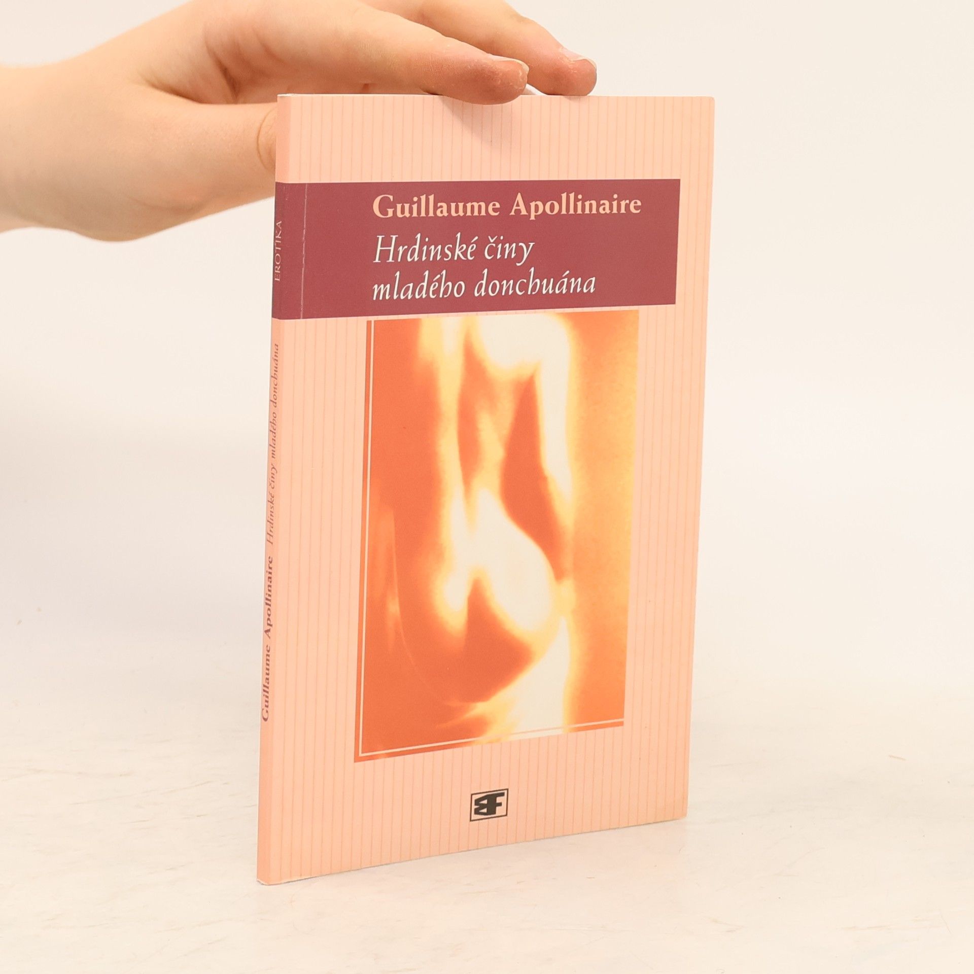 Guillaume Apollinaire Hrdinské činy mladého donchuána
