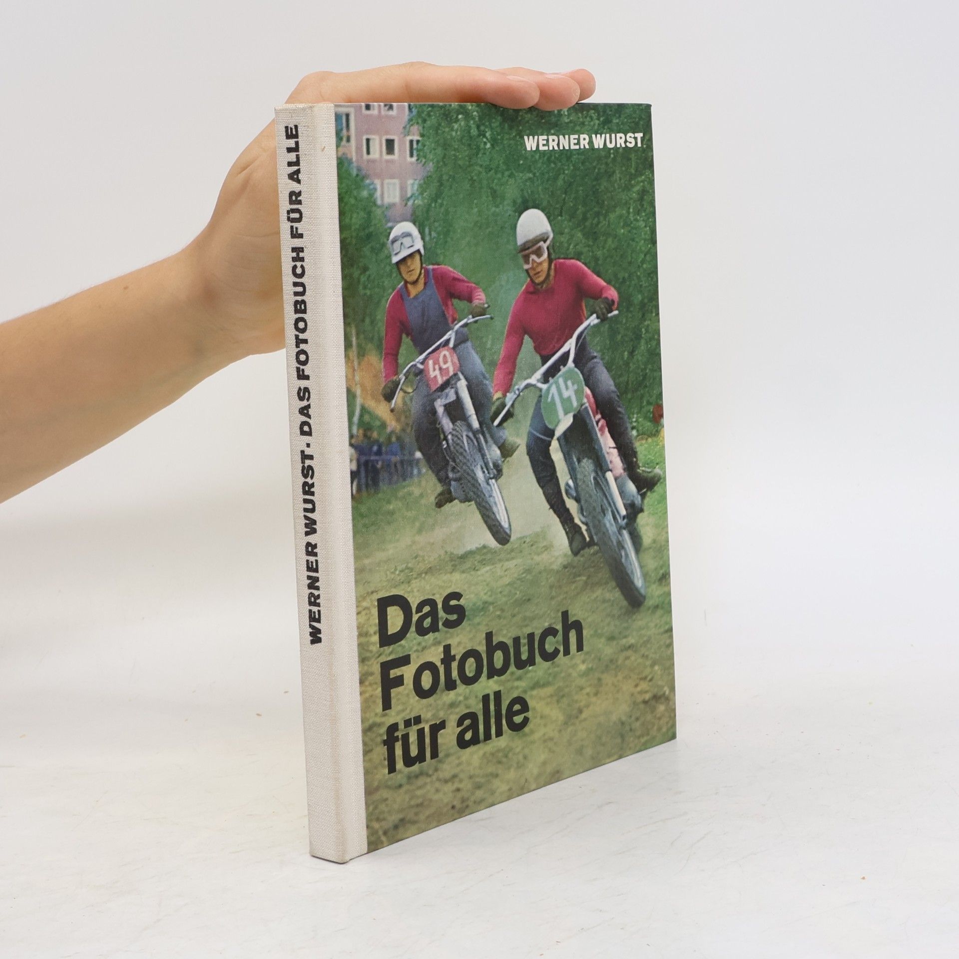 Werner Wurst Das Fotobuch für alle