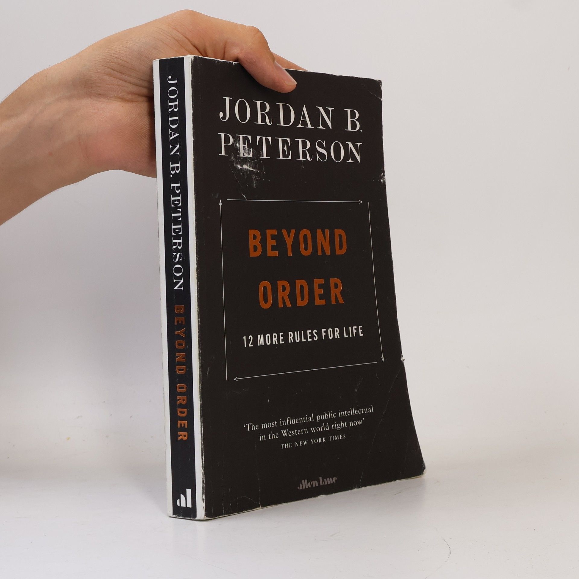 Jordan B. Peterson Beyond order: 12 more rules for life