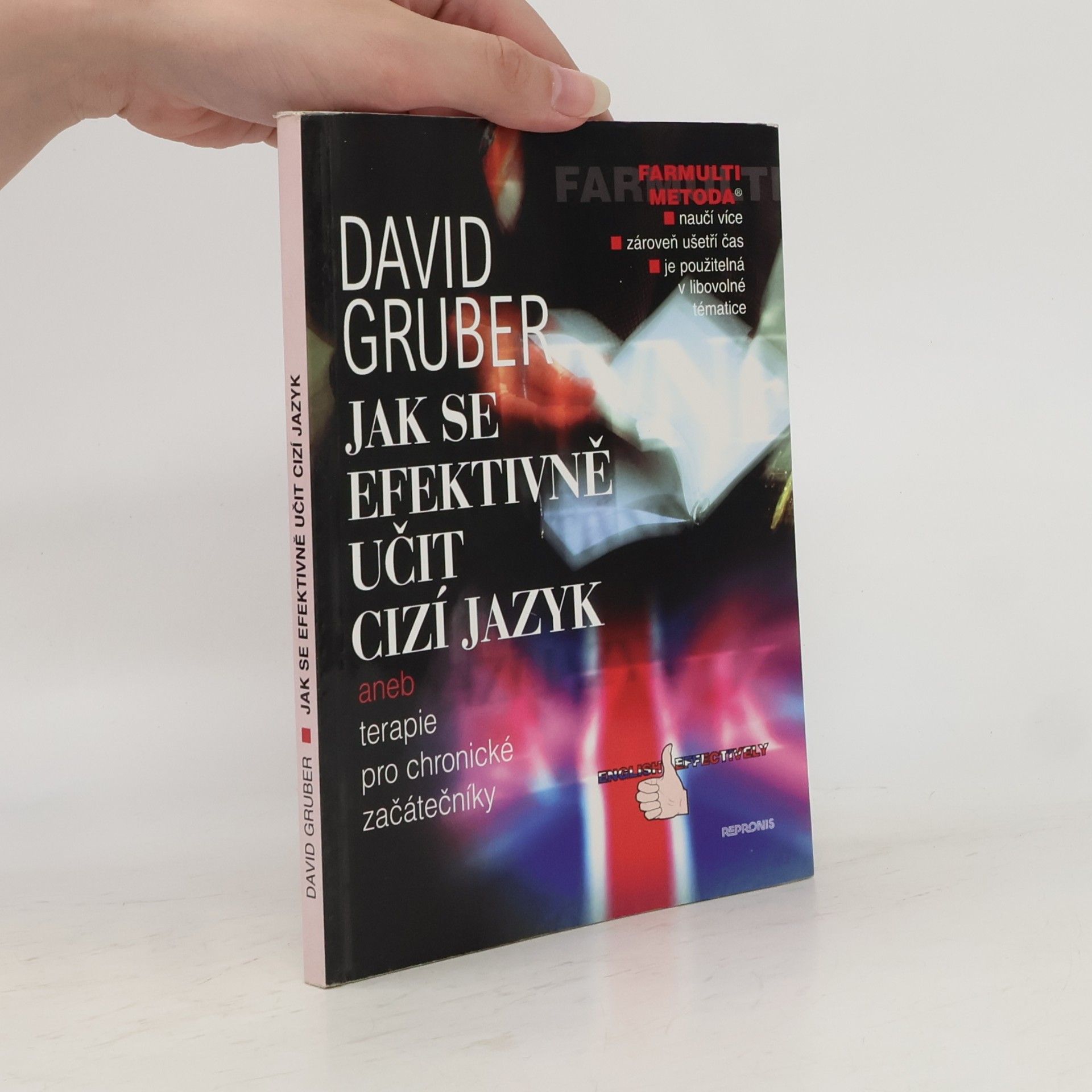 David Gruber Jak se efektivně učit cizí jazyk, aneb, Terapie pro chronické začátečníky = English efectively