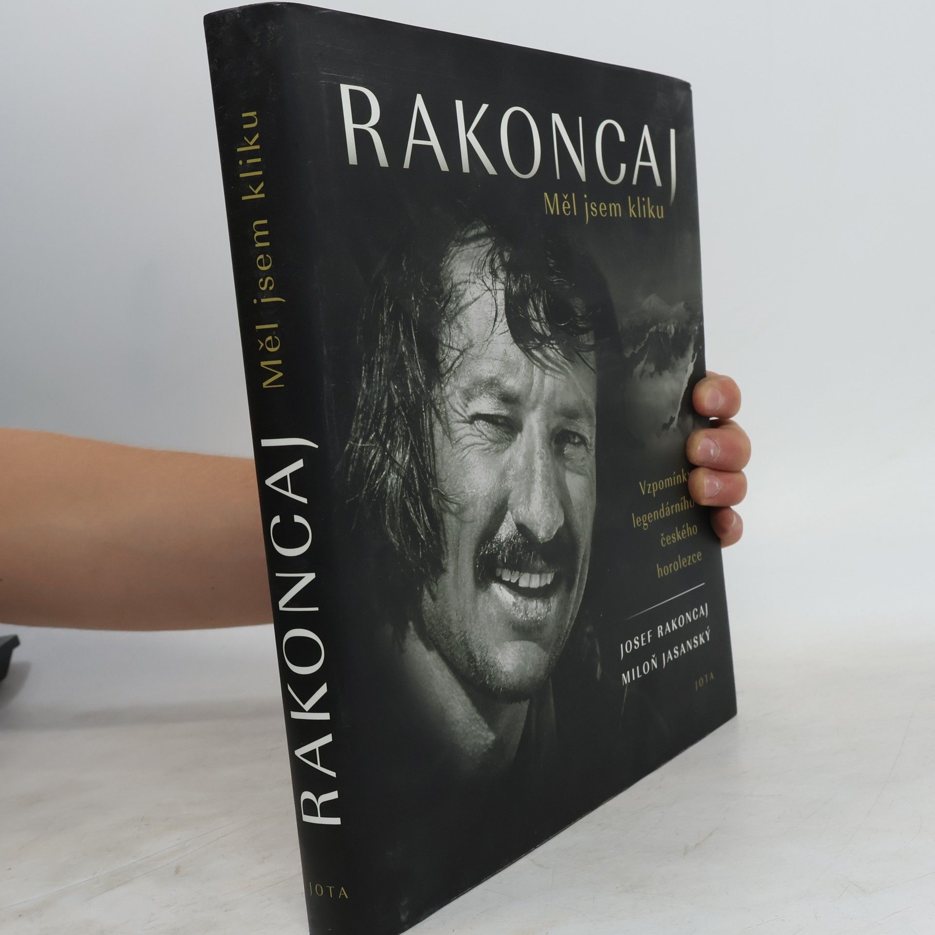 Rakoncaj: Měl jsem kliku: Vzpomínky legendárního českého horolezce