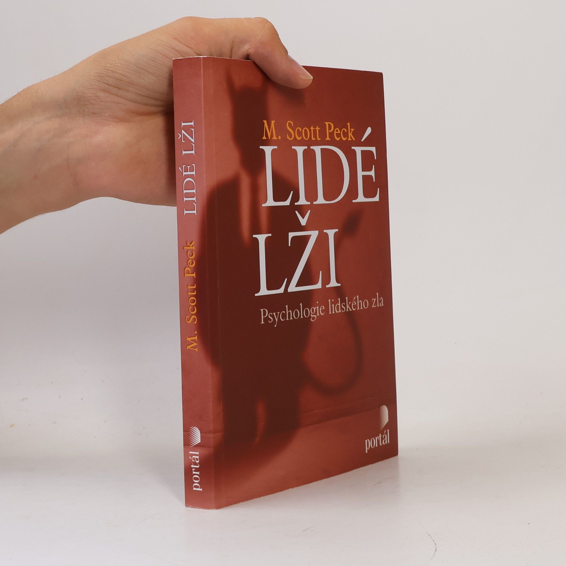 Morgan Scott Peck Lidé lži: Psychologie lidského zla