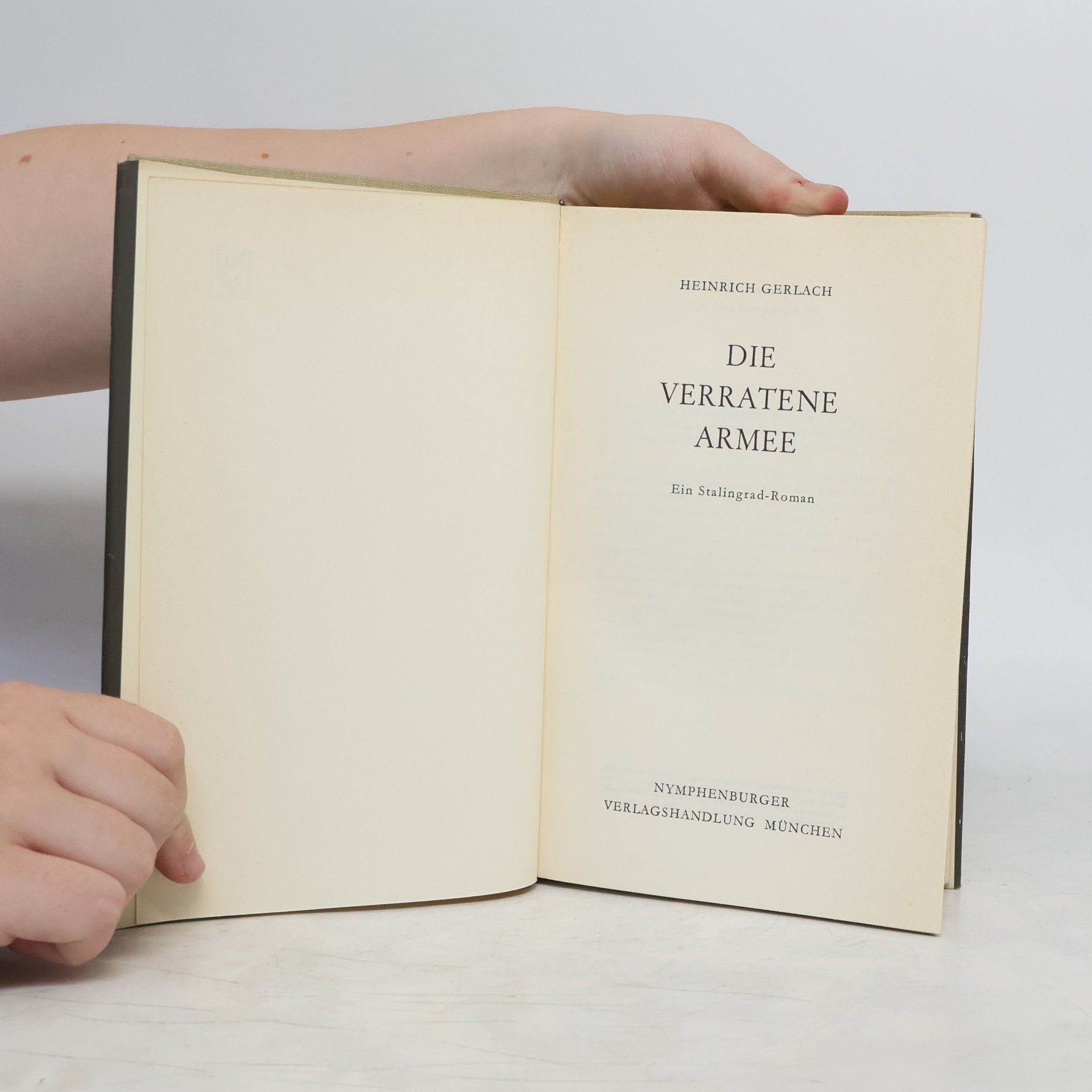 Heinrich Gerlach Die verratene Armee