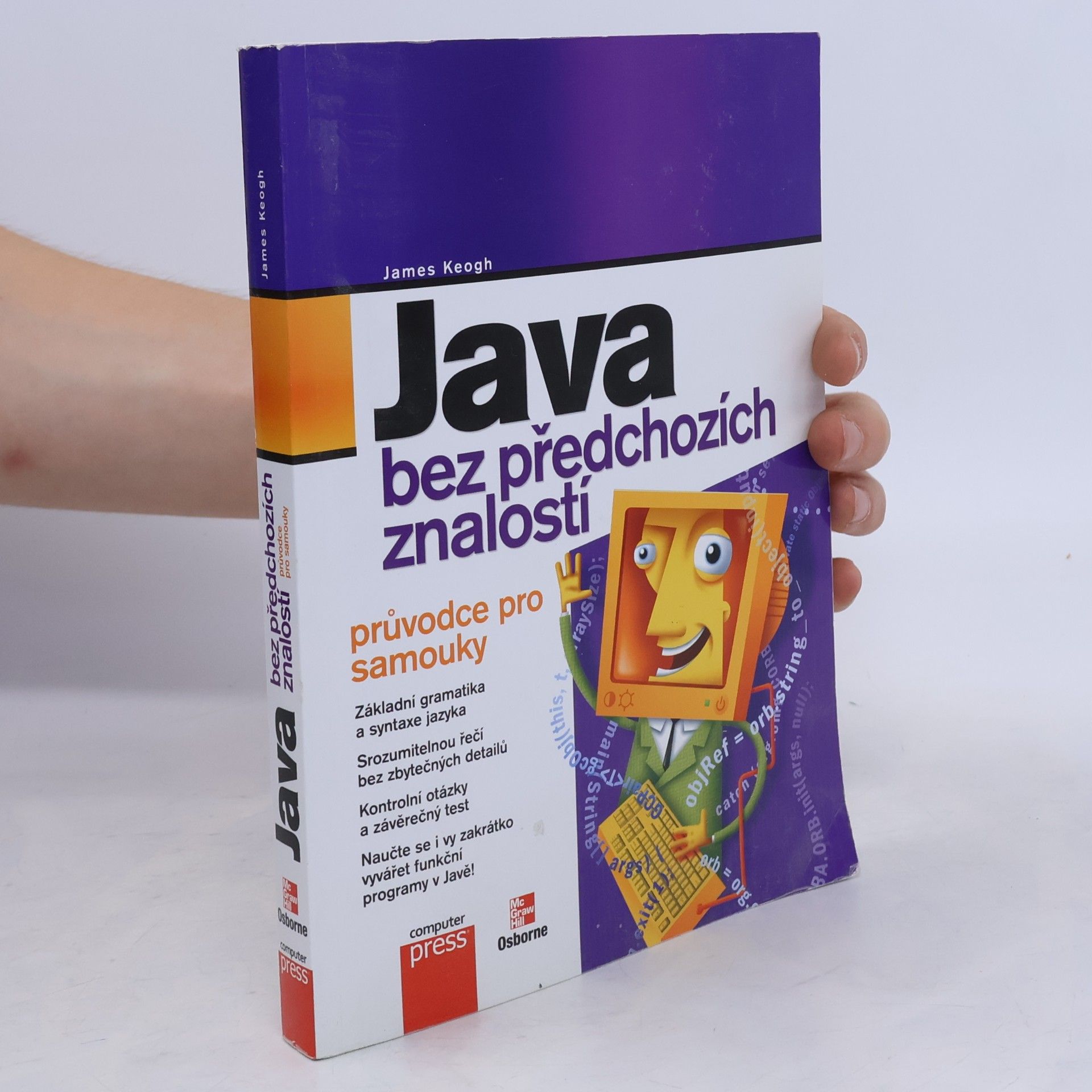 Java bez předchozích znalostí. Průvodce pro samouky