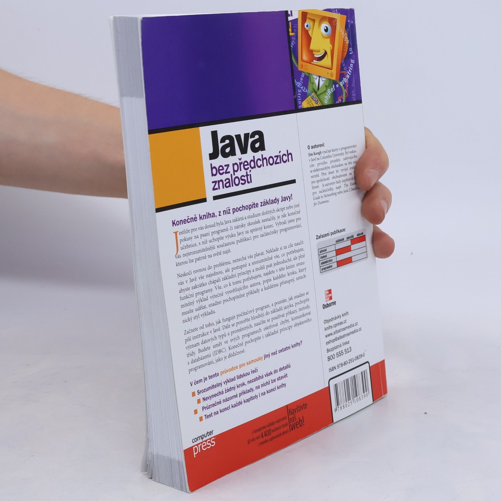 James Edward Keogh Java bez předchozích znalostí. Průvodce pro samouky