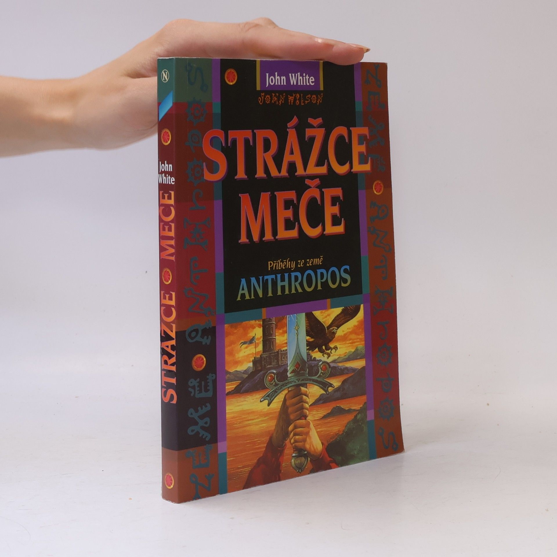Strážce meče : příběhy ze země Anthropos