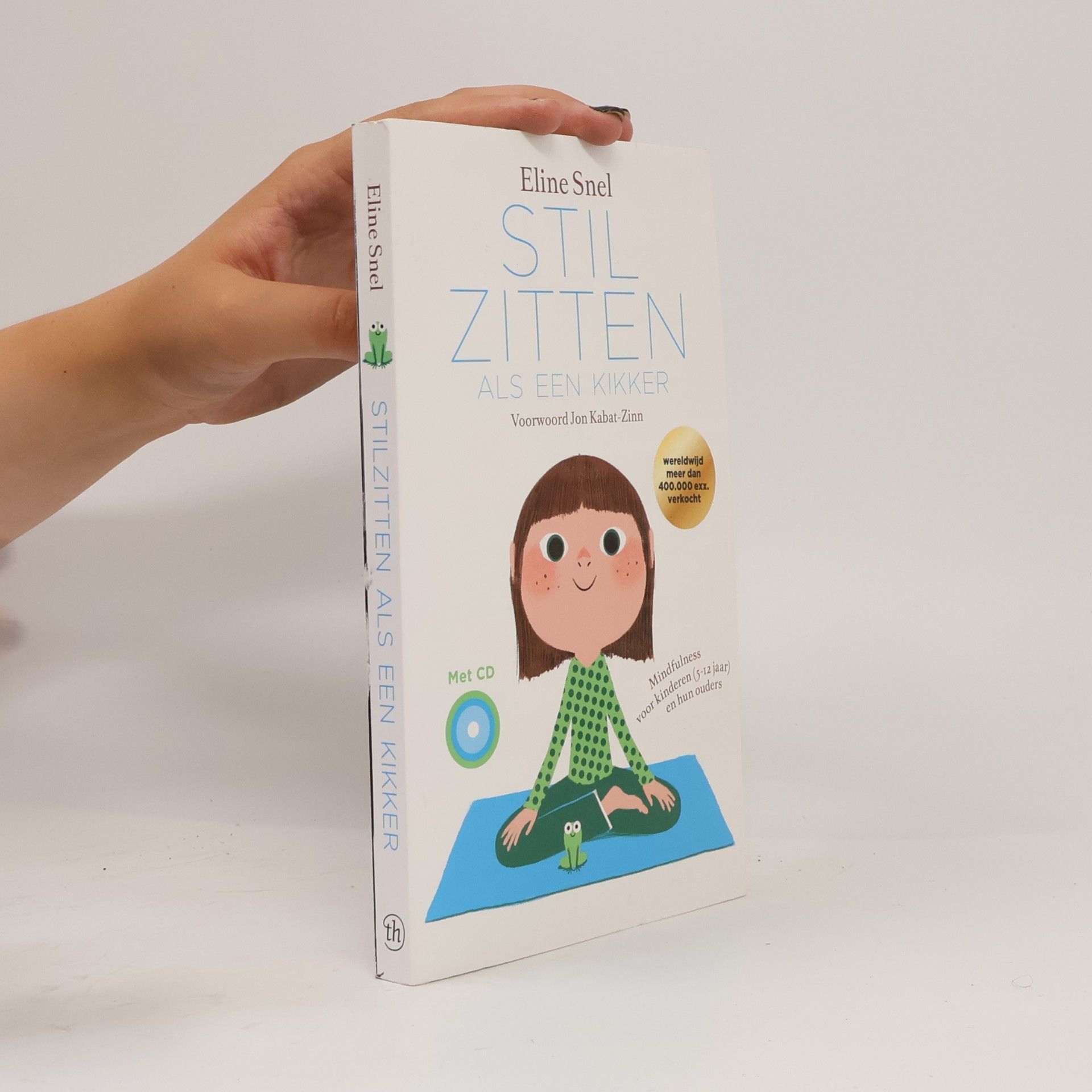 Eline Snel Stilzitten als een kikker