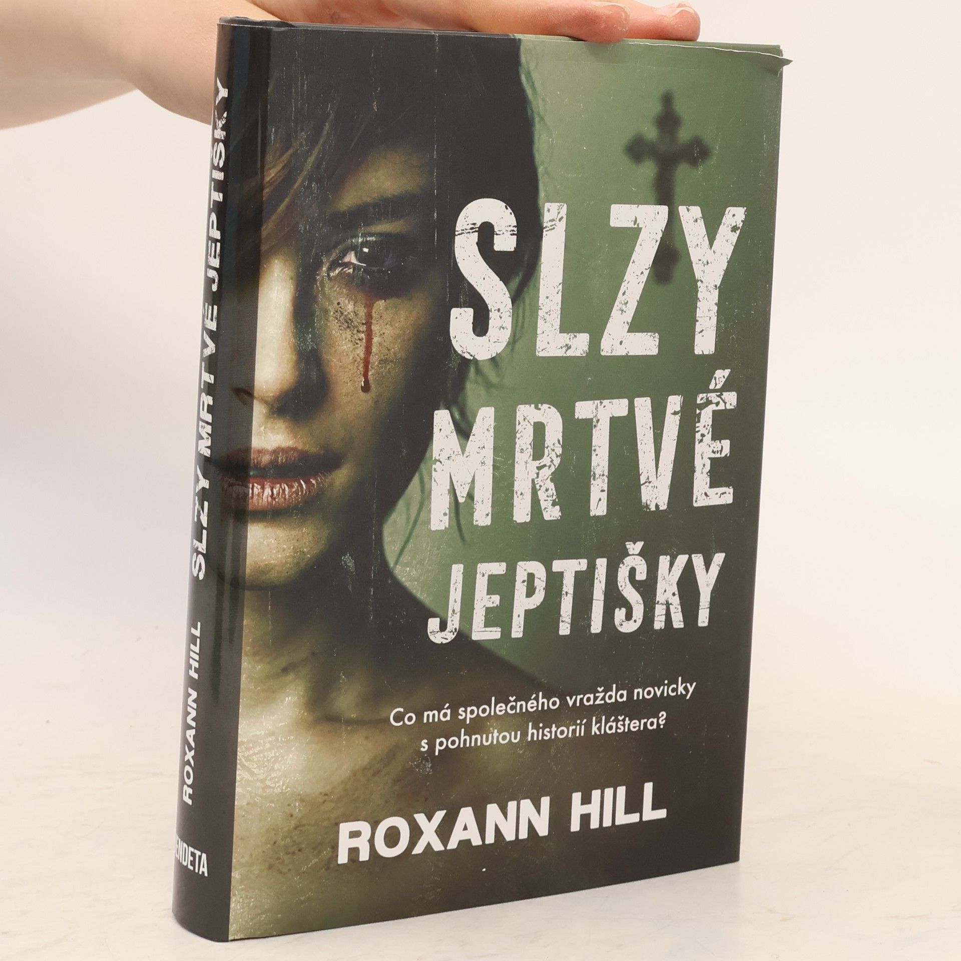 Roxann Hill Slzy mrtvé jeptišky