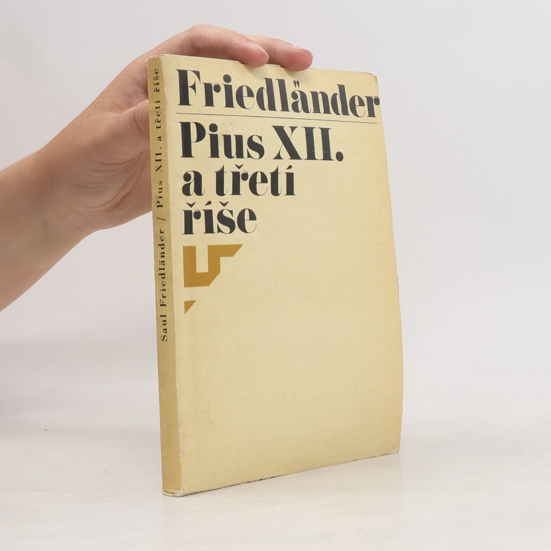 Saul Friedländer Pius XII. a třetí říše