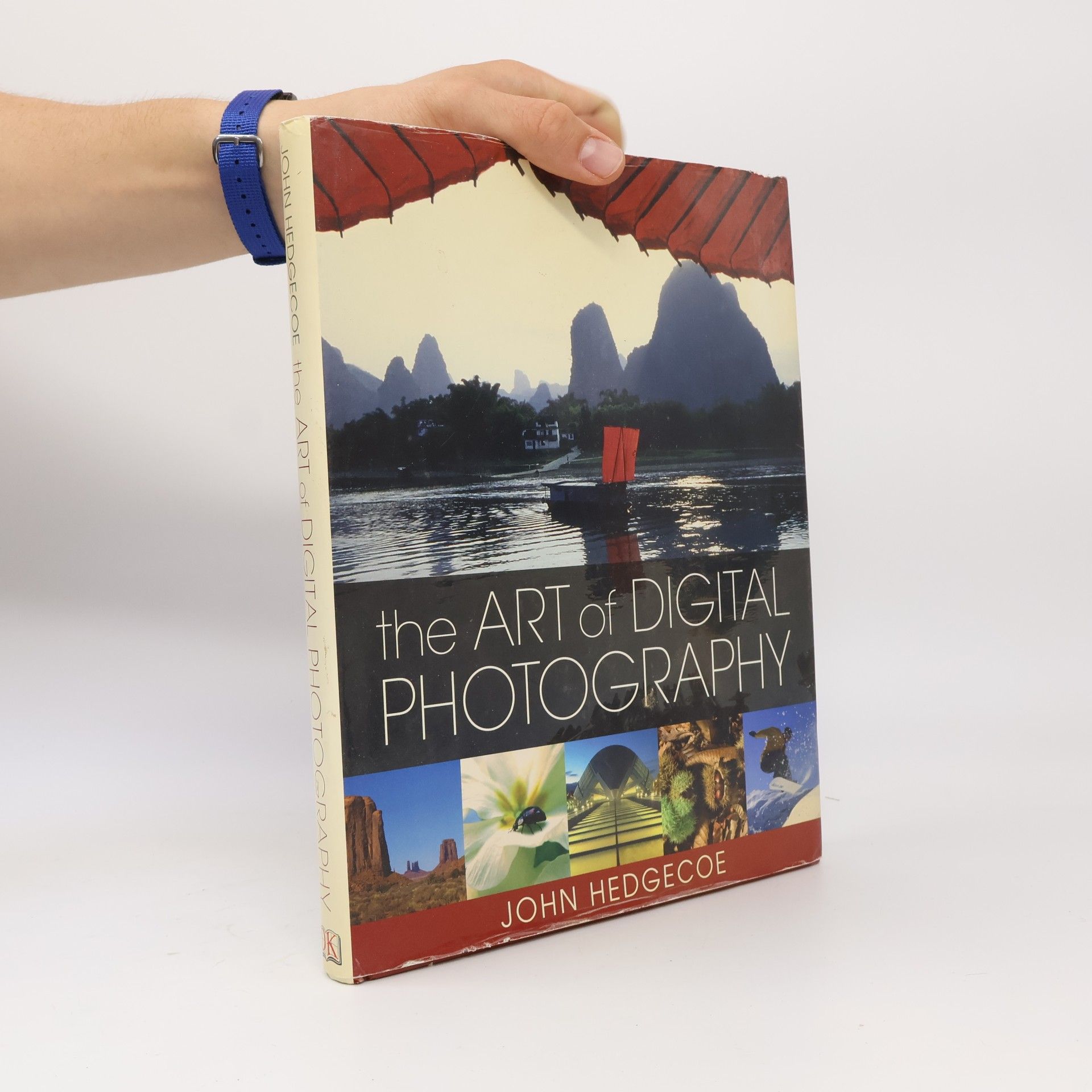 John Hedgecoe The Art of Digital Photography