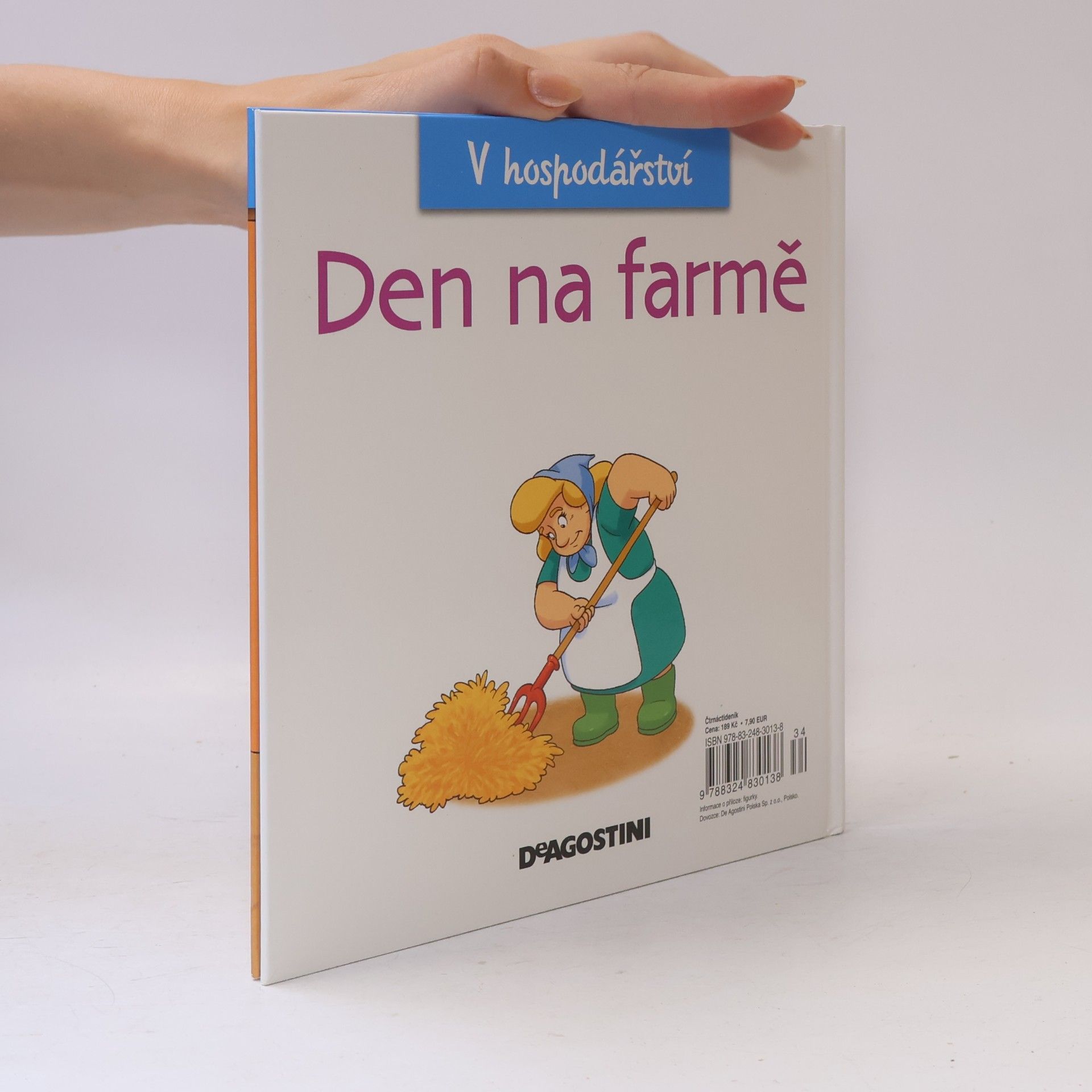 Autorenkollektiv V hospodářství 40. Den na farmě