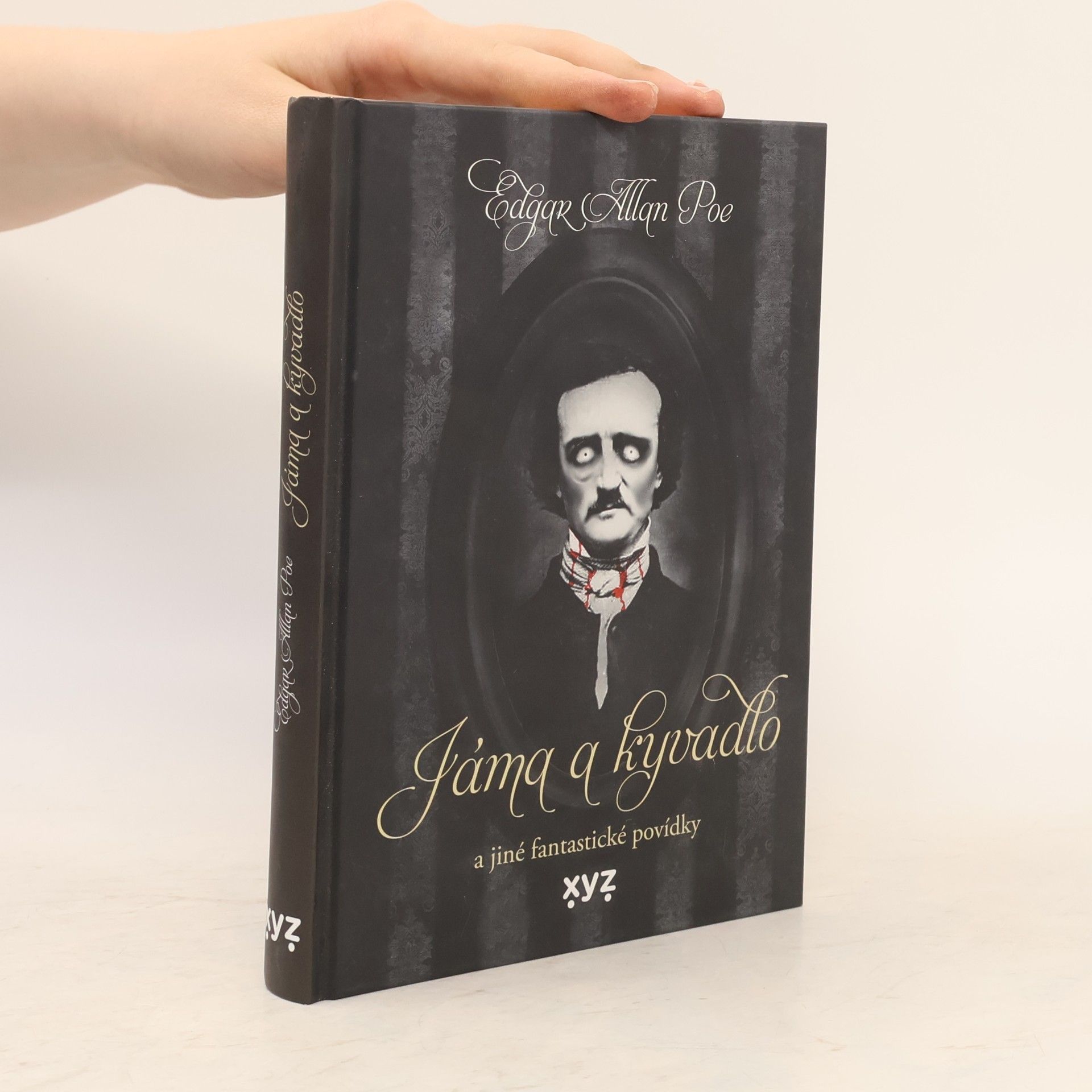 Edgar Allan Poe Jáma & kyvadlo a jiné fantastické povídky