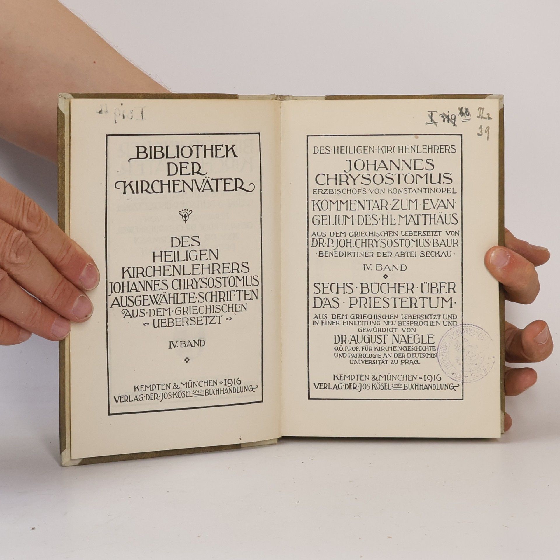 Johannes Chrysostomus Des heiligen Kirchenlehrers Johannes Chrysostomus ausgewählte Schriften aus dem Griechischen übersetzt. IV. Band