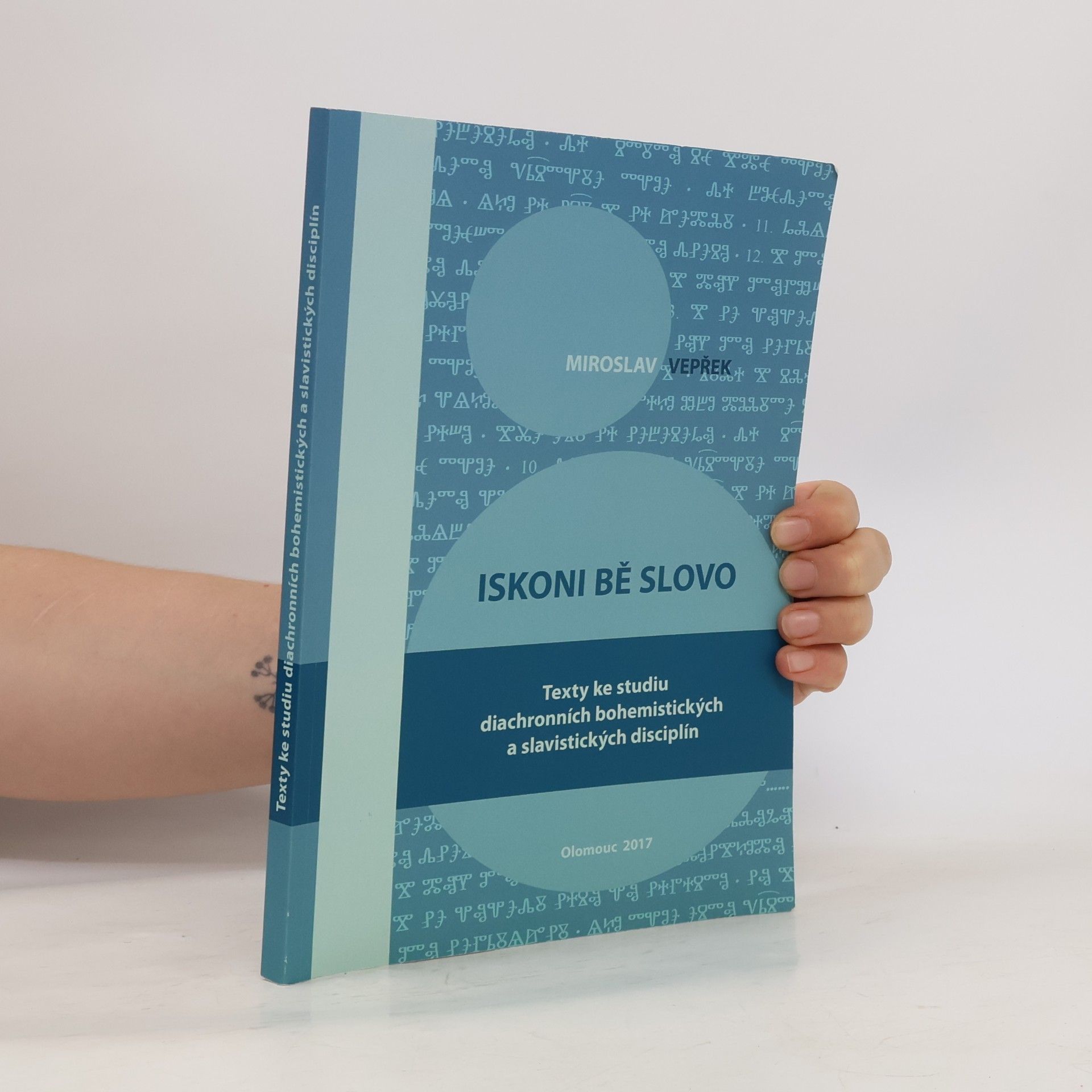 Iskoni bě slovo. Texty ke studiu diachronních bohemistických a slavistických disciplín