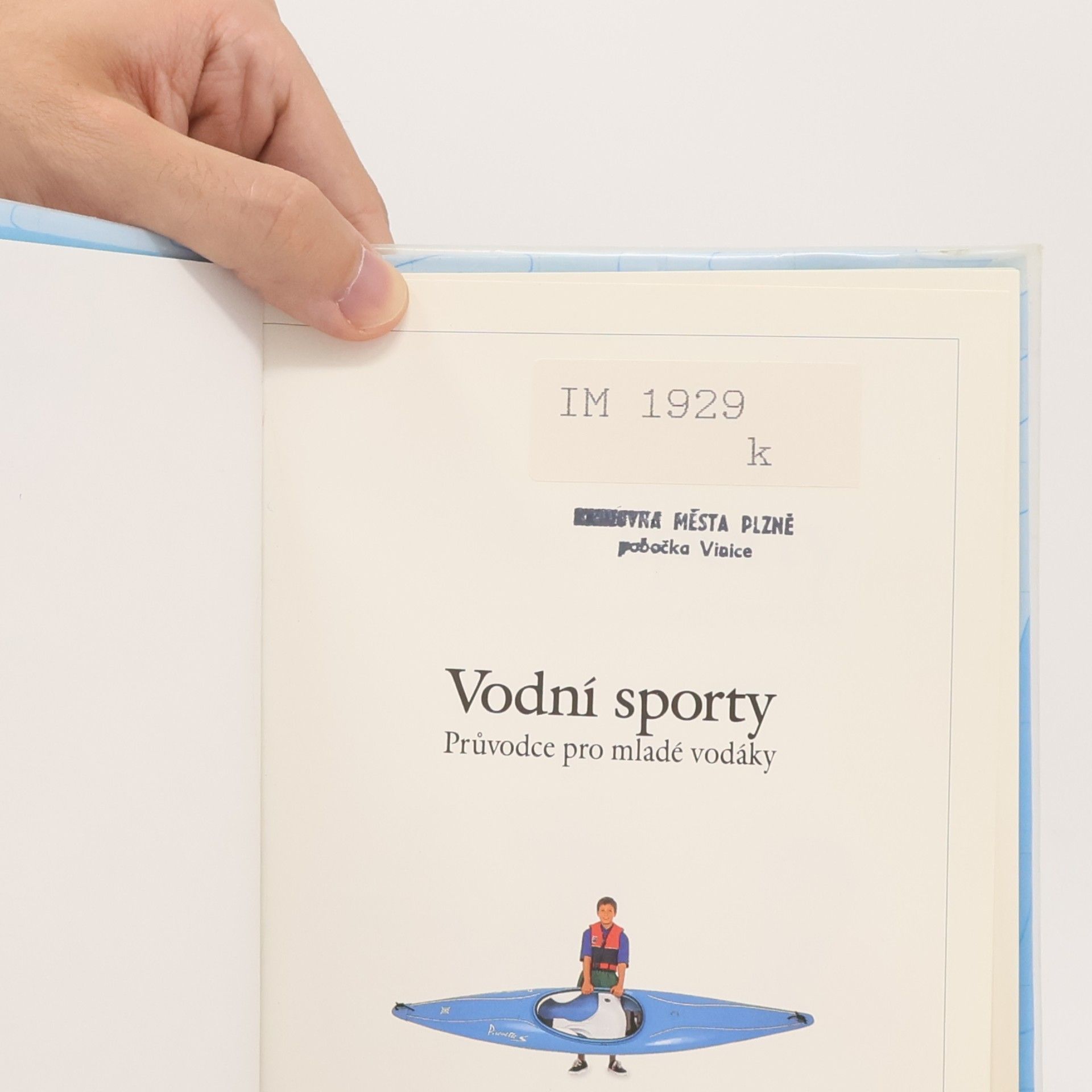 Hugh McManners Vodní sporty. Průvodce pro mladé vodáky