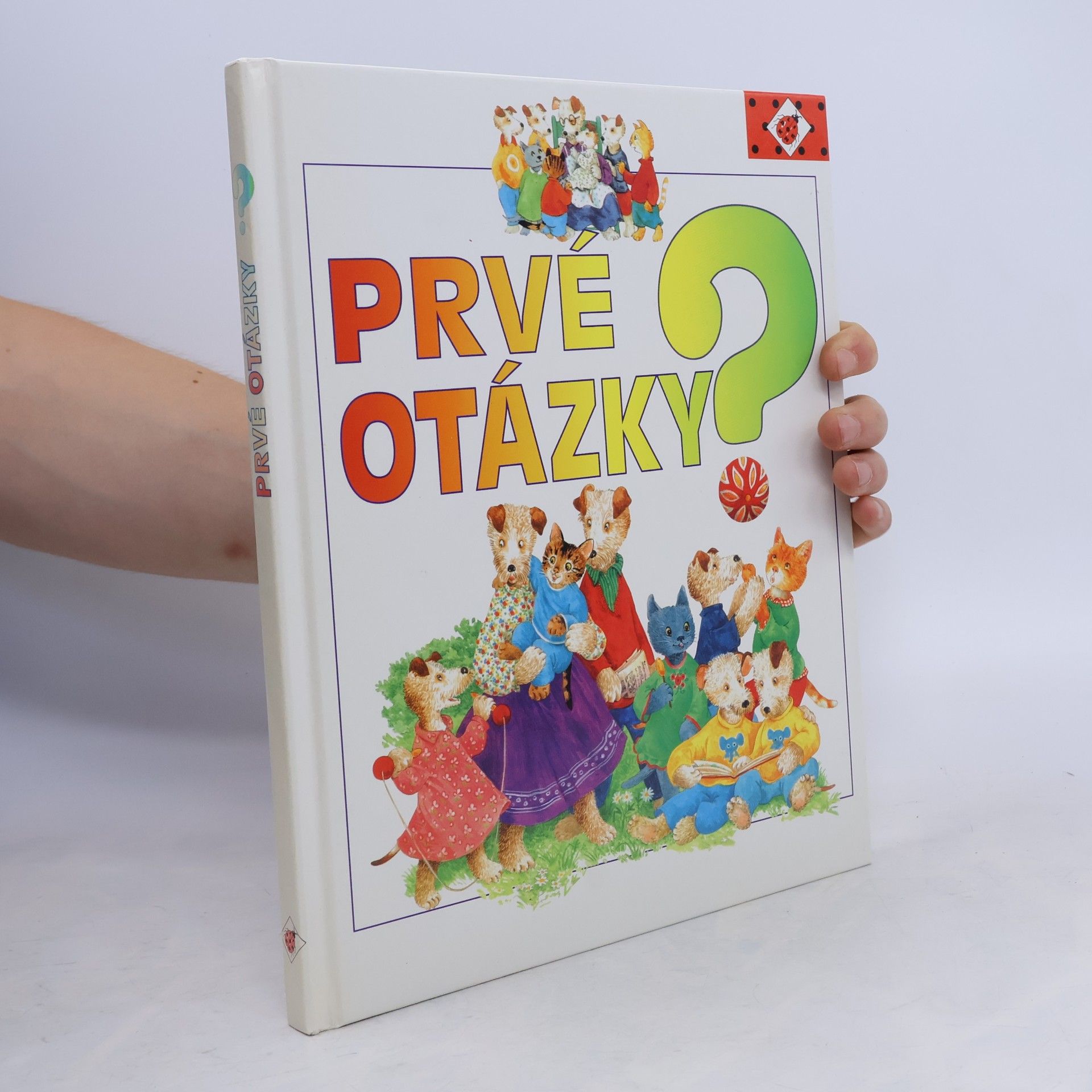 Prvé otázky