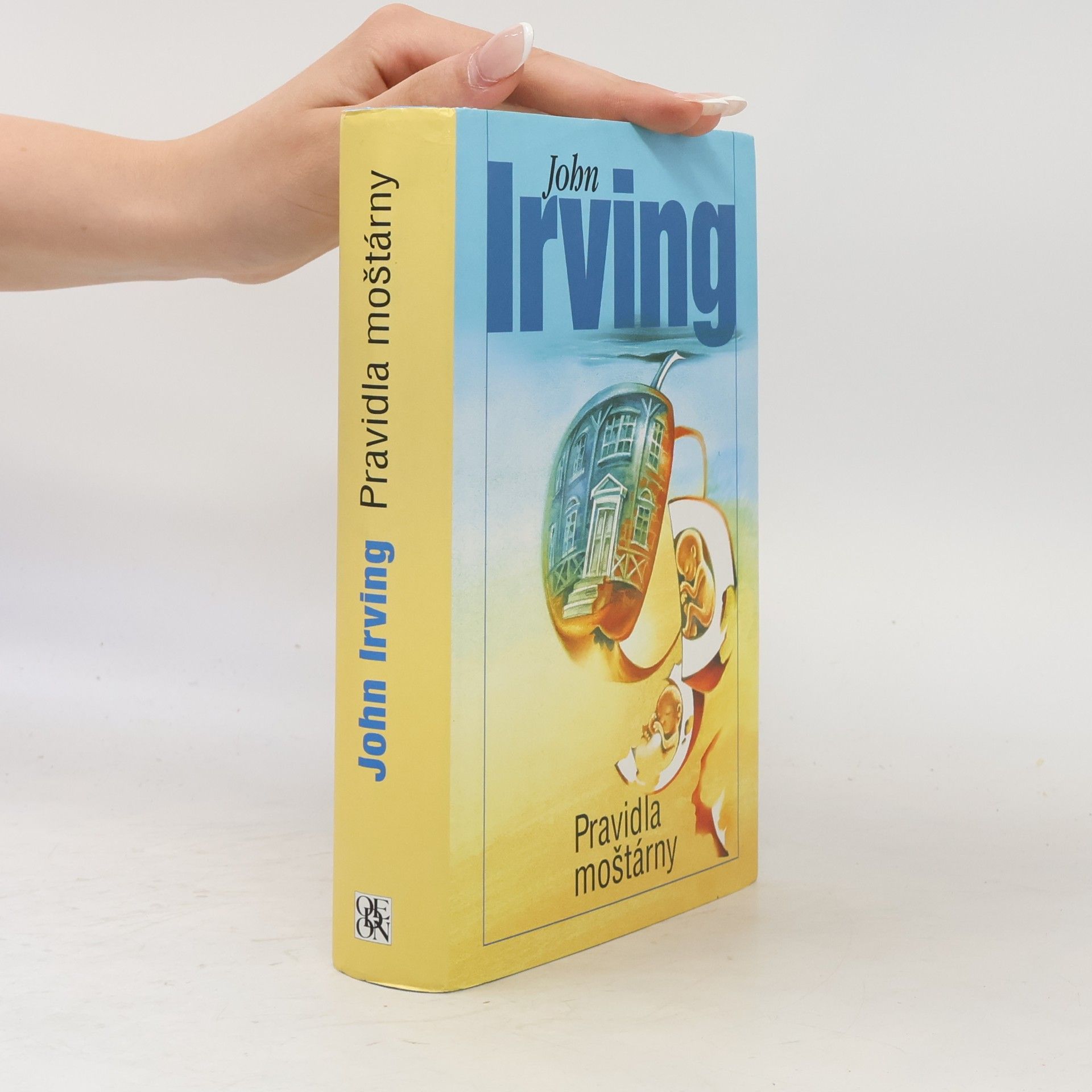 John Irving Pravidla moštárny