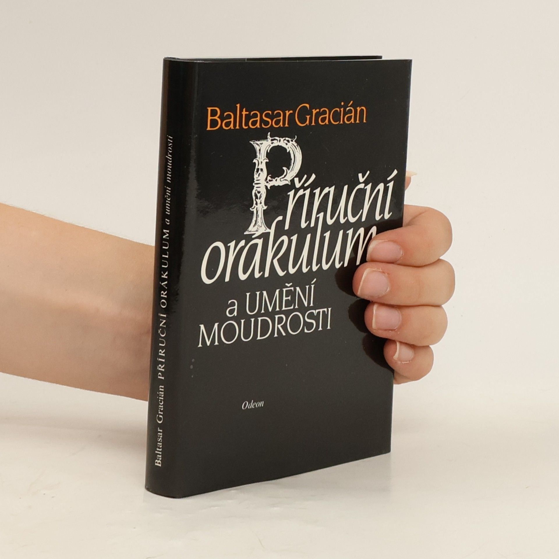 Baltasar Gracián Příruční orákulum a umění moudrosti
