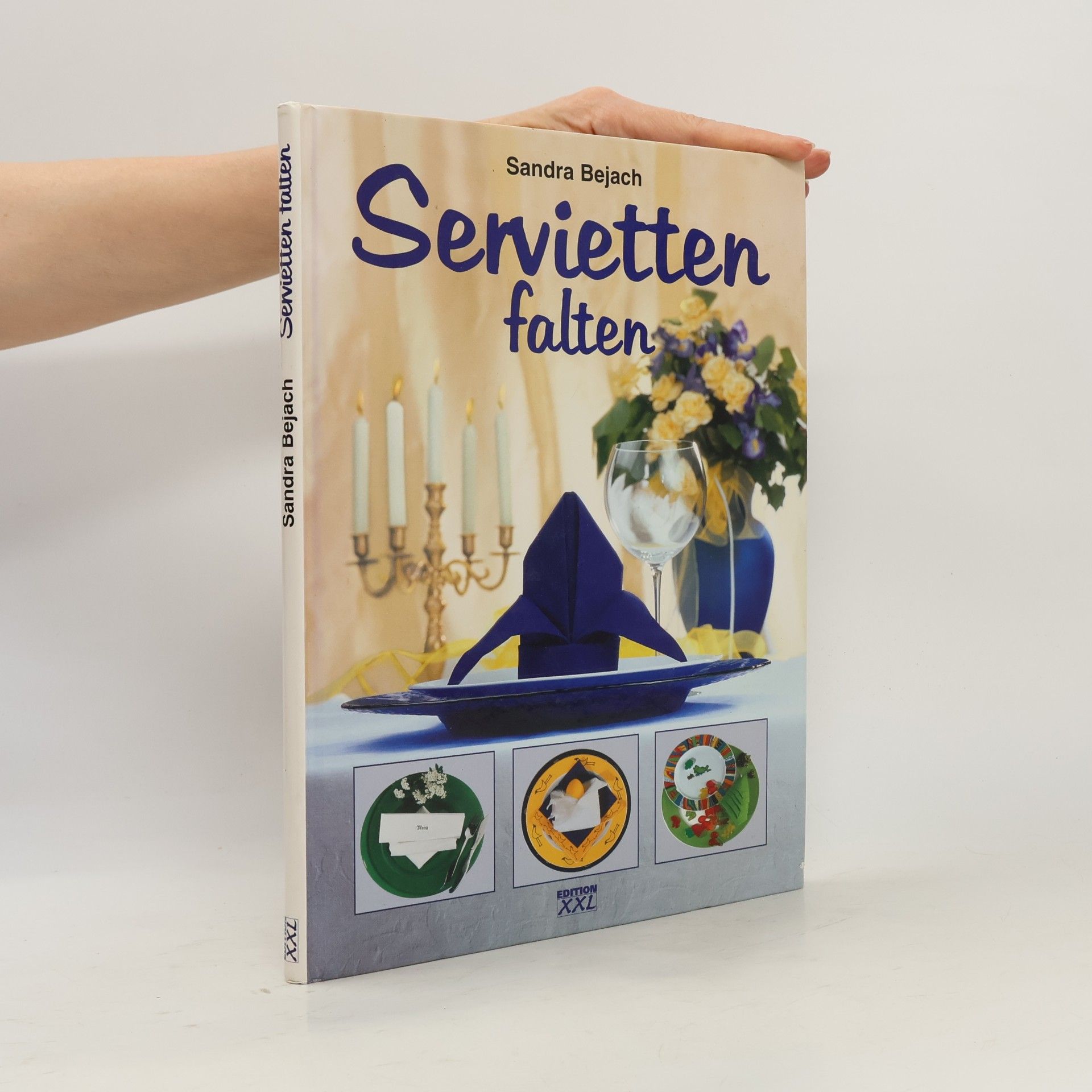 Sandra Bejach Servietten falten
