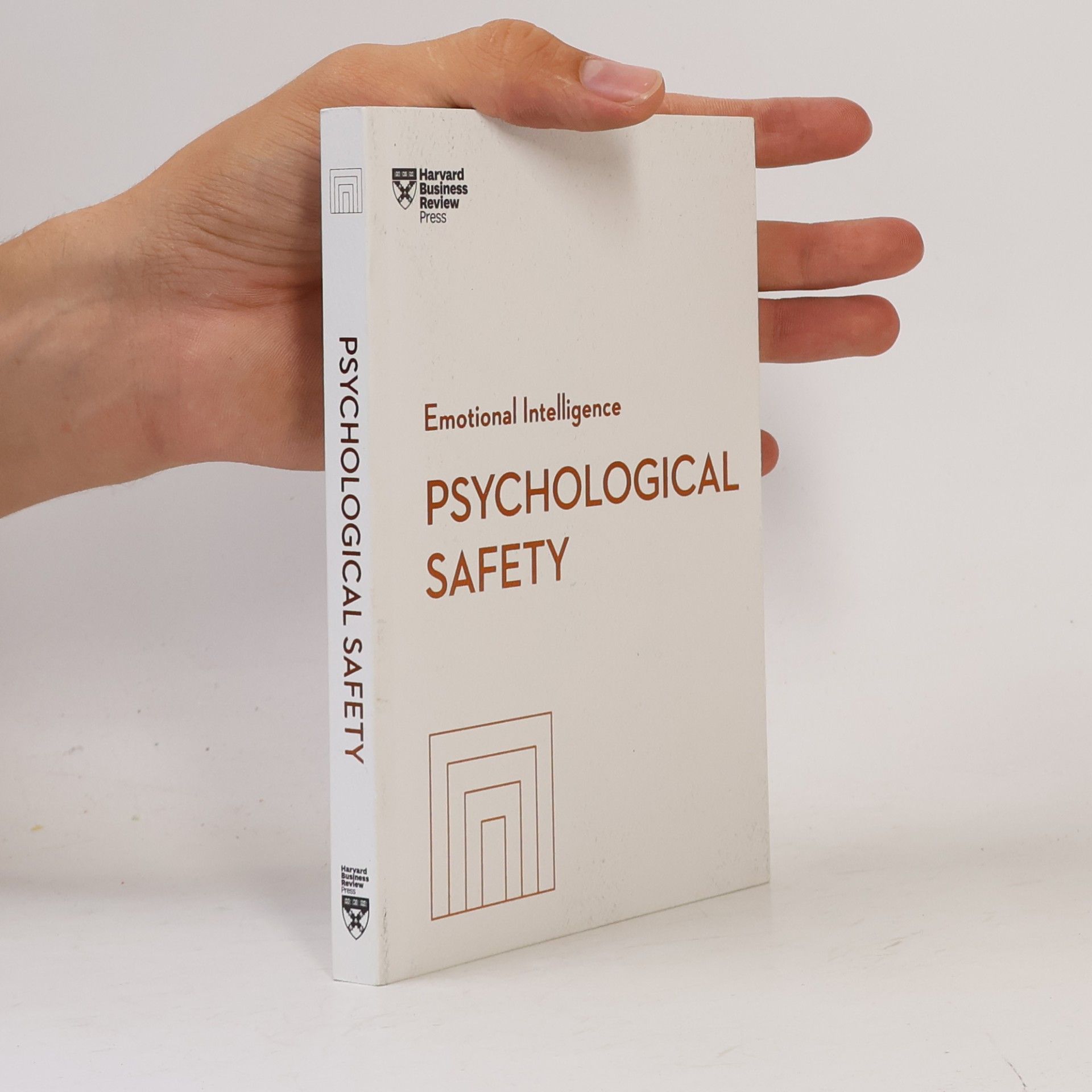 Ron Carucci HBR Emotional Intelligence Series: Psychological Safety