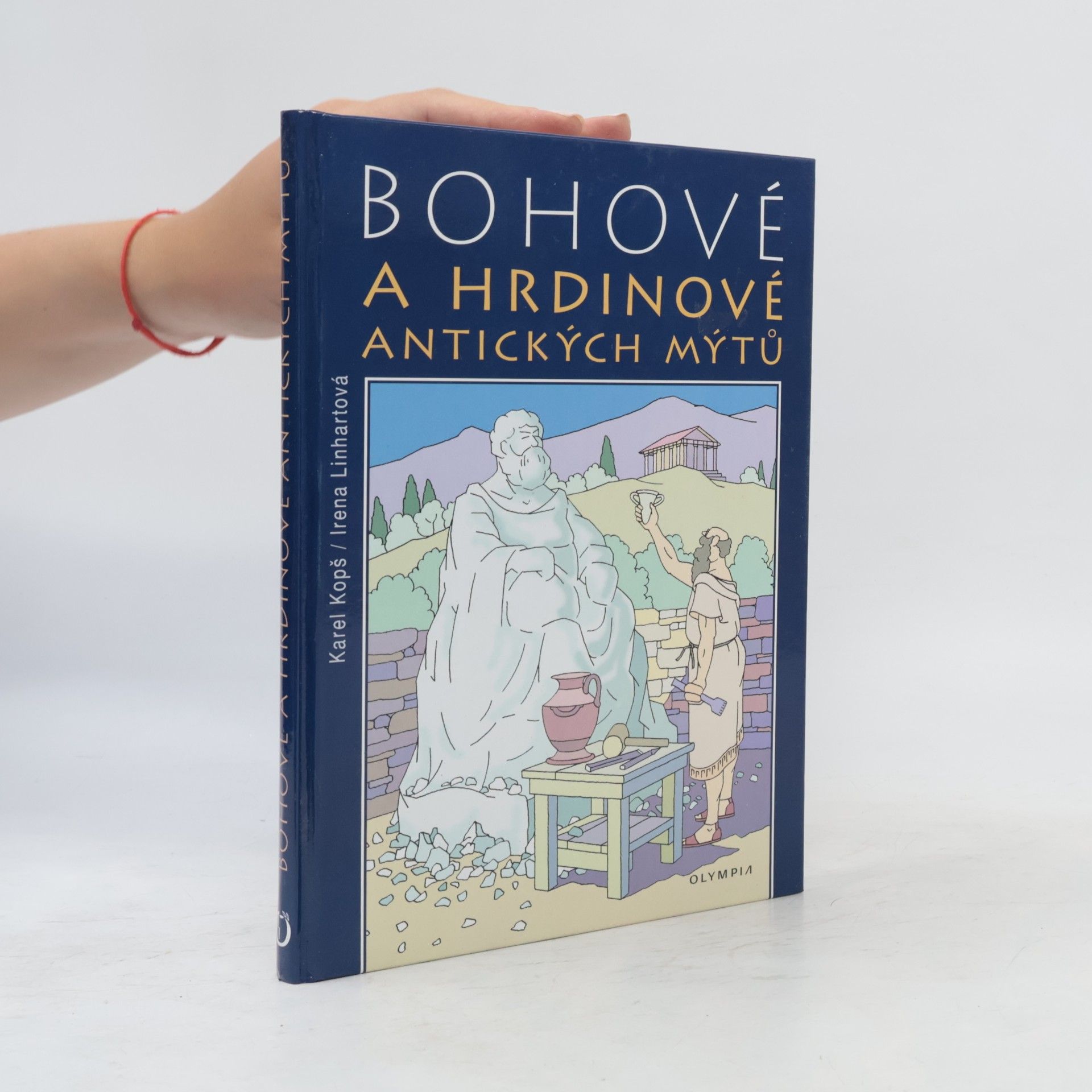 Irena Linhartová Bohové a hrdinové antických mýtů