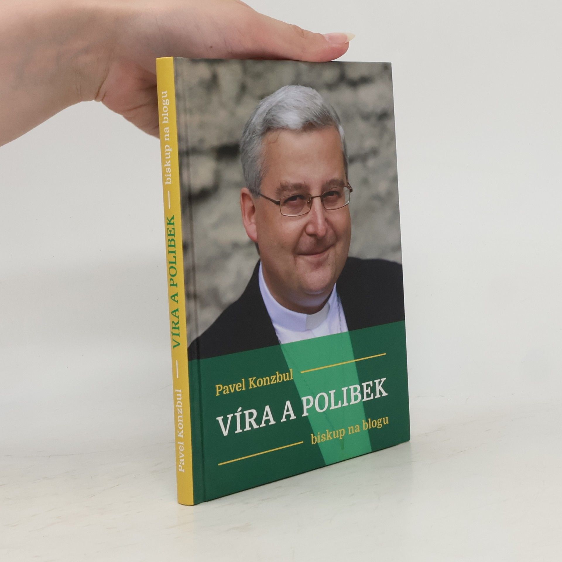 Pavel Konzbul Víra a polibek