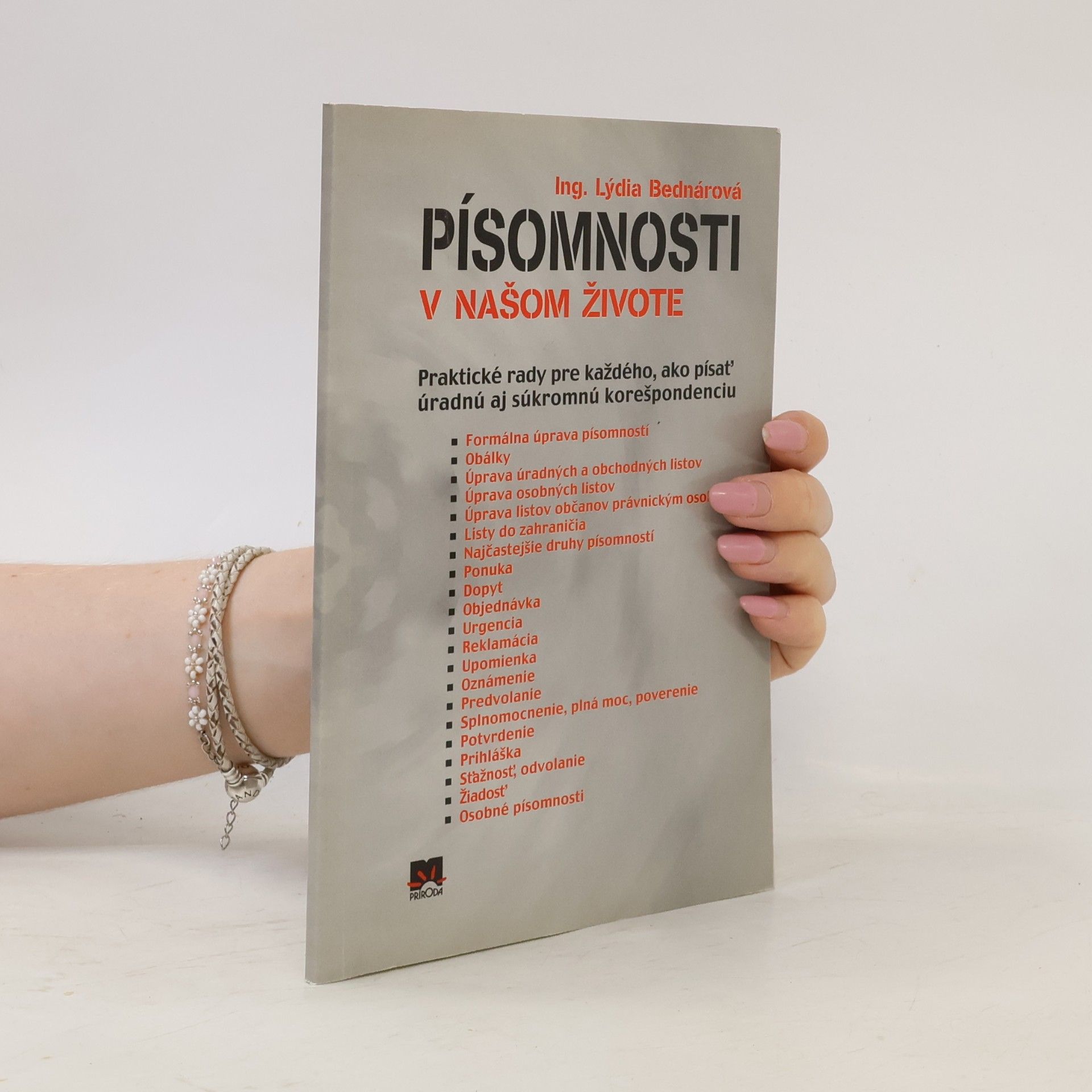 Lýdia Bednárová Písomnosti v našom živote