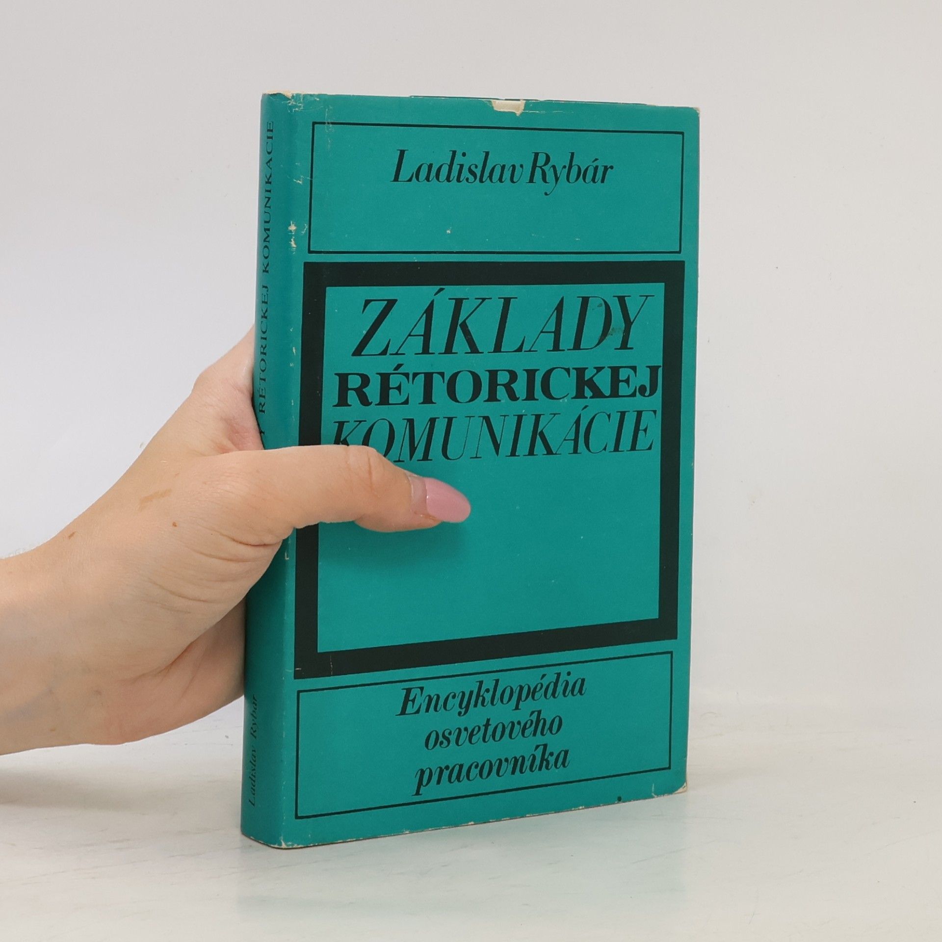 Ladislav Rybár Základy rétorickej komunikácie