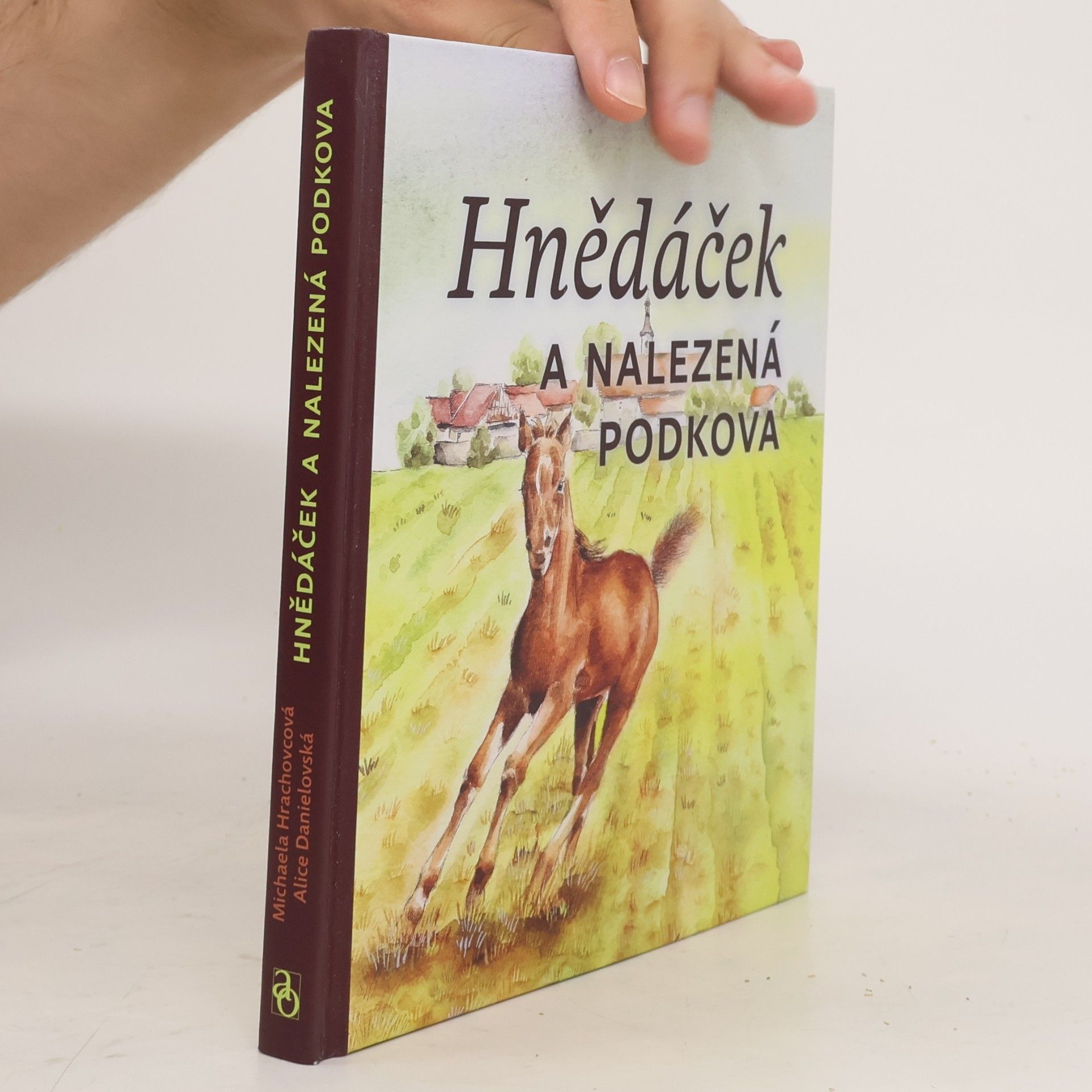Michaela Hrachovcová Hnědáček a nalezená podkova